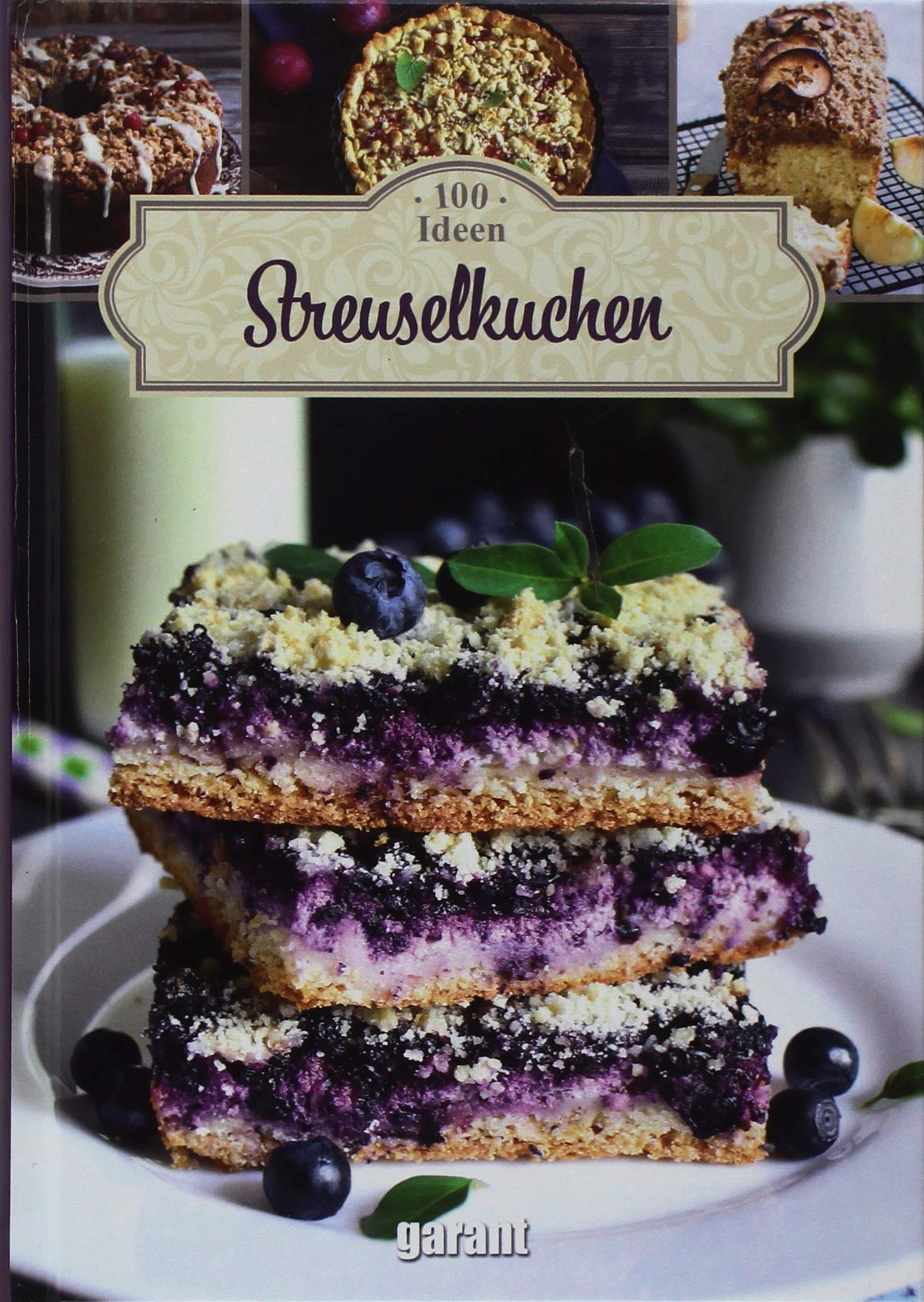 100 Ideen Streuselkuchen Leisure, Home & Garden