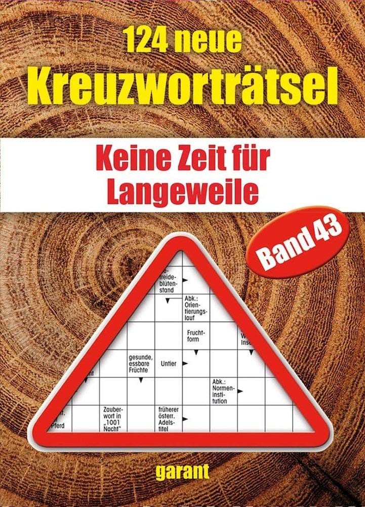 124 neue Kreuzworträtsel Band 43: Keine Zeit für Langeweile Leisure & Fun