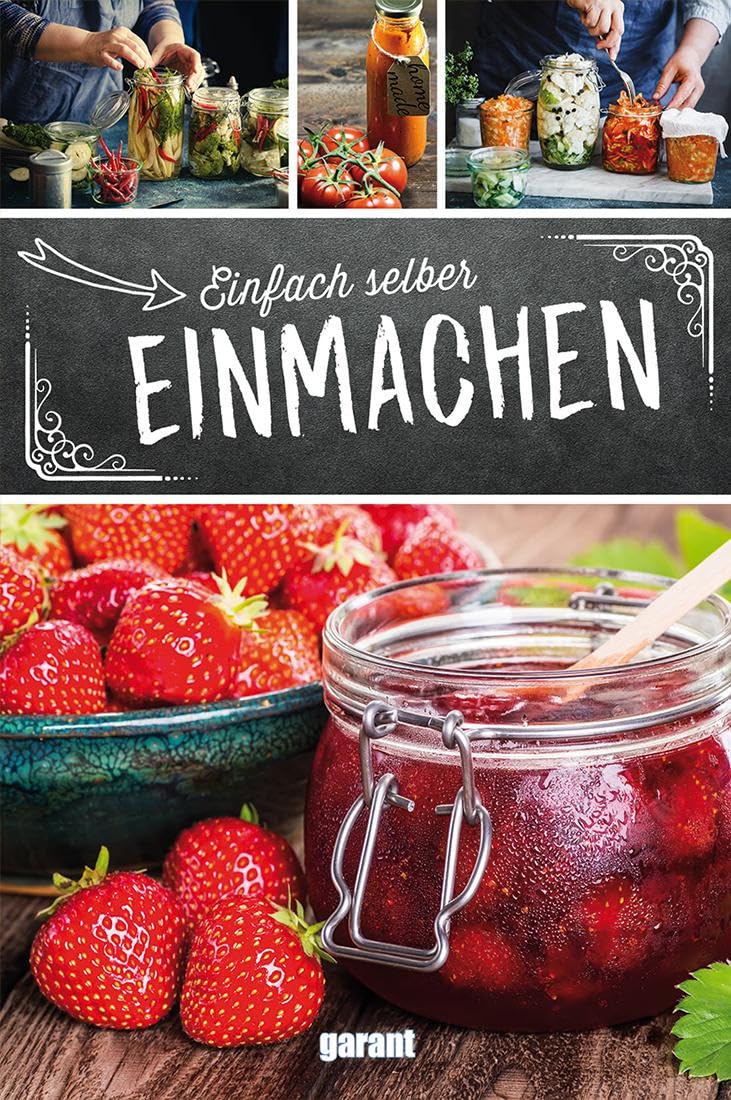 Einfach selber Einmachen Leisure, Home & Garden