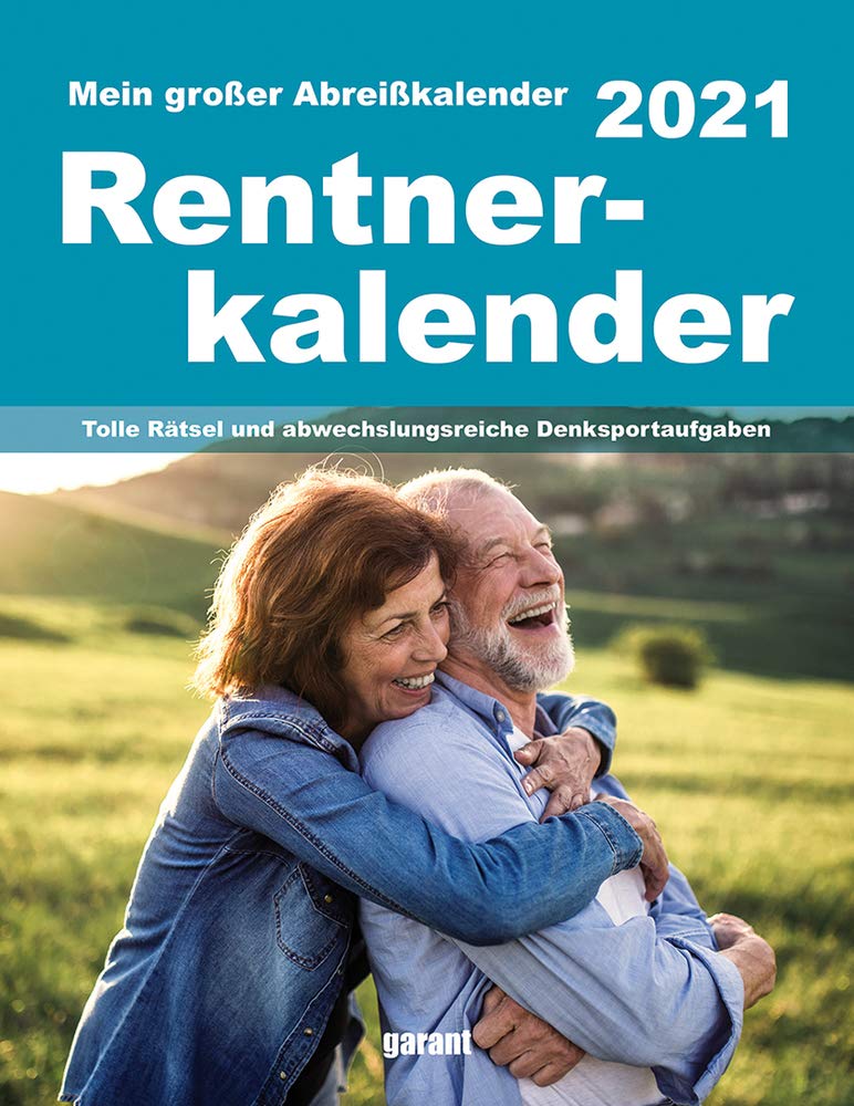 Abreißkalender Rentnerkalender 2021: Tolle Rätsel und abwechslungsreiche Denksportaufgaben Business, Finance & Career