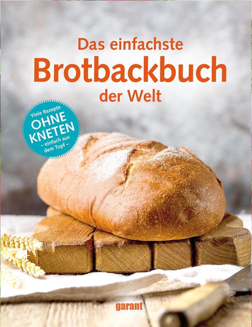 Das einfachste Brotbackbuch der Welt Leisure, Home & Garden