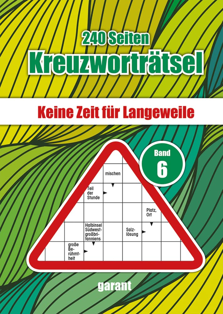 Kreuzworträtsel im Taschenbuchformat 6: Band 6 Leisure, Home & Garden