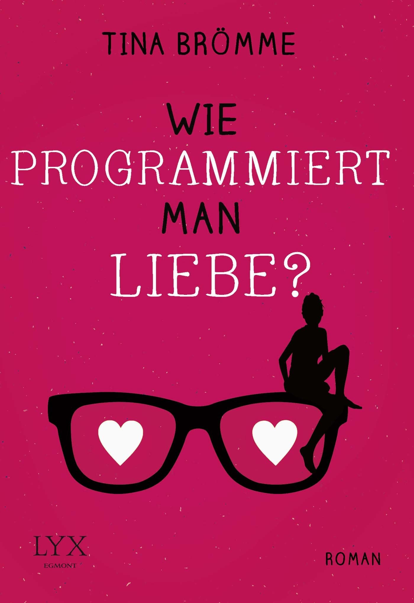 Wie programmiert man Liebe? Contemporary literature Books