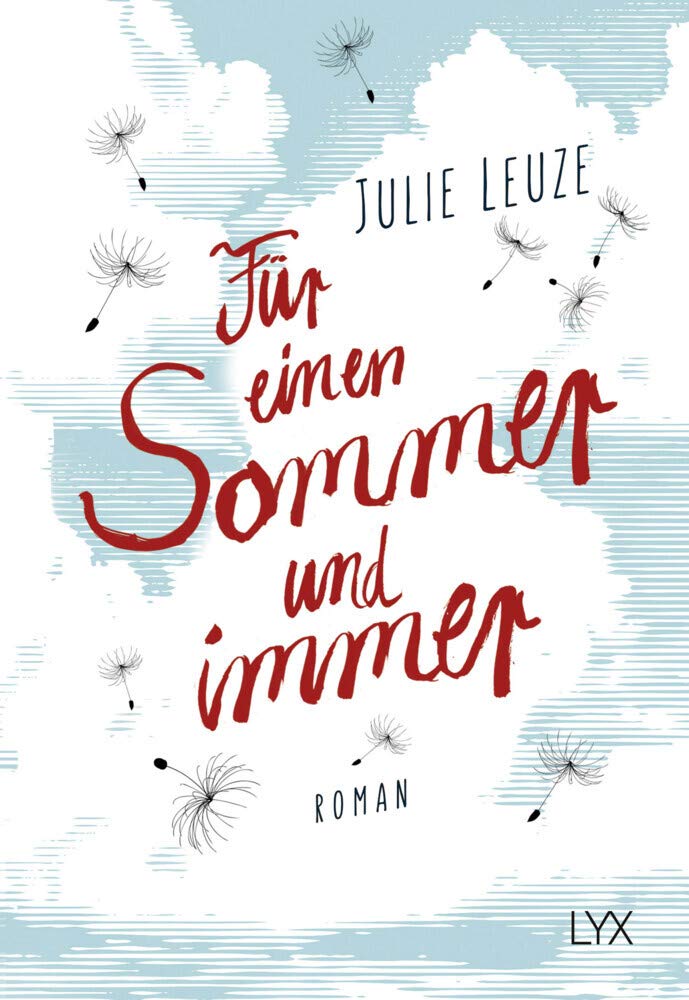 Für einen Sommer und immer Contemporary literature