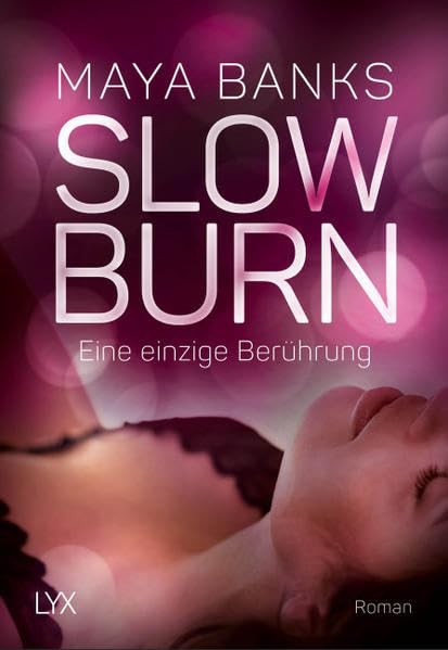 Slow Burn - Eine einzige Berührung: Roman (Slow-Burn-Reihe, Band 5) Contemporary literature
