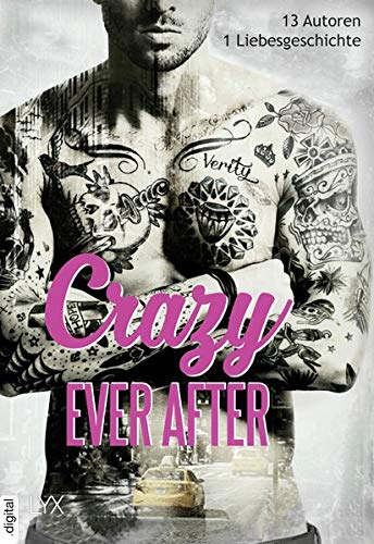 Product Image: Crazy Ever After: 13 Autoren - 1 Liebesgeschichte