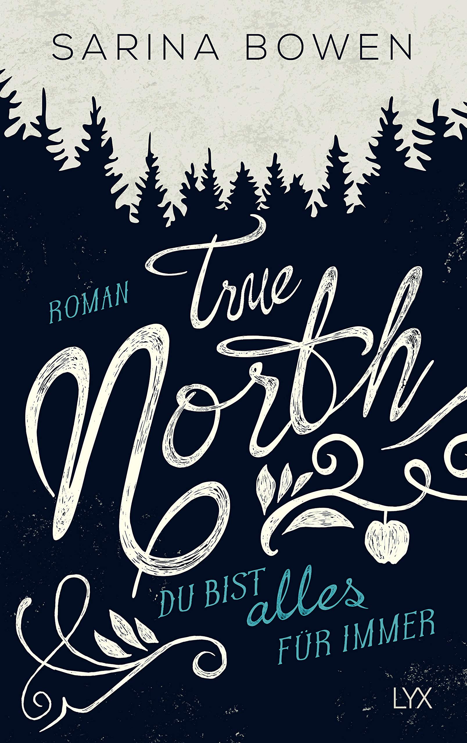 True North - Du bist alles für immer Contemporary literature