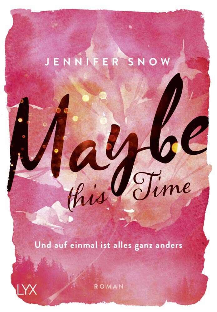 Maybe this Time - Und auf einmal ist alles ganz anders Contemporary literature