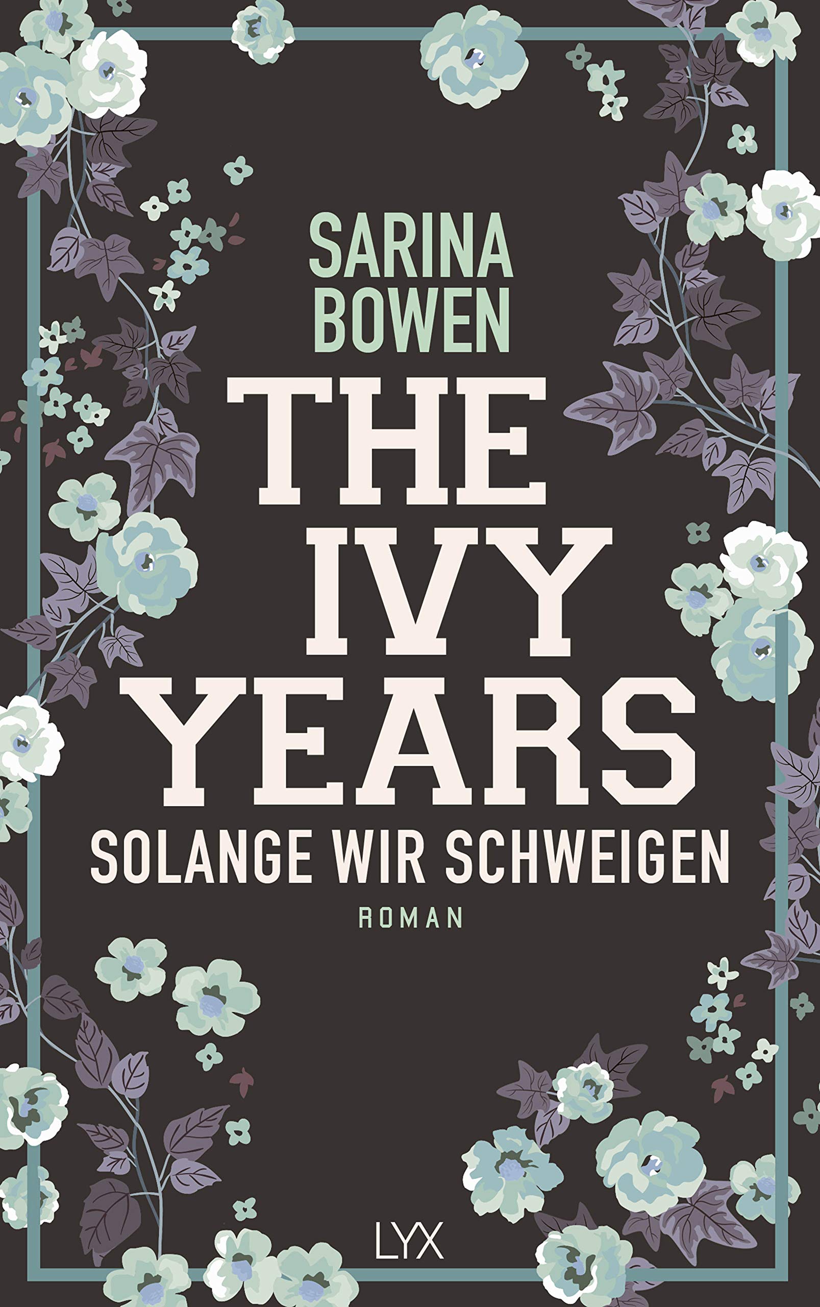 The Ivy Years - Solange wir schweigen Contemporary literature