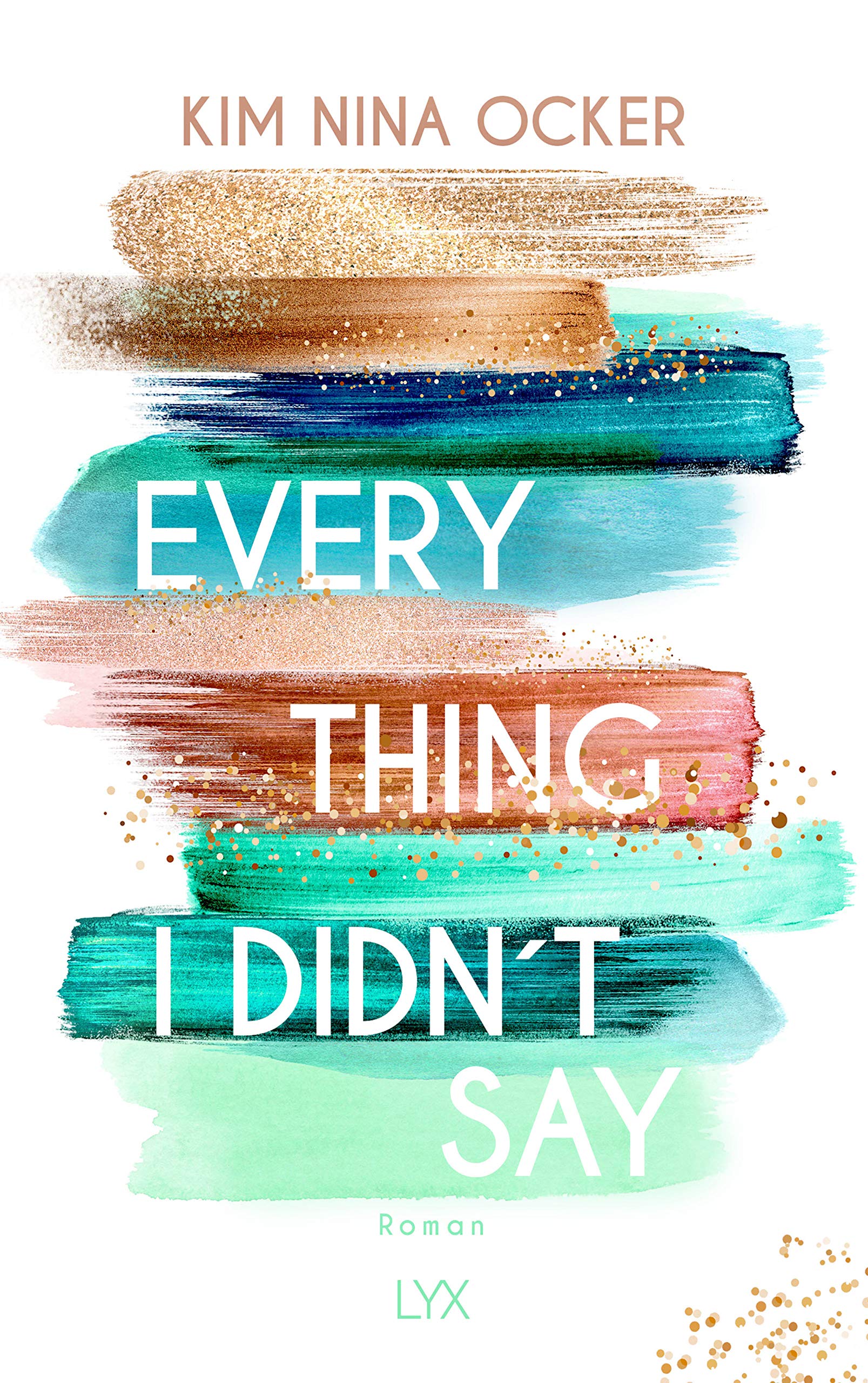 Everything I Didn't Say Contemporary literature Books