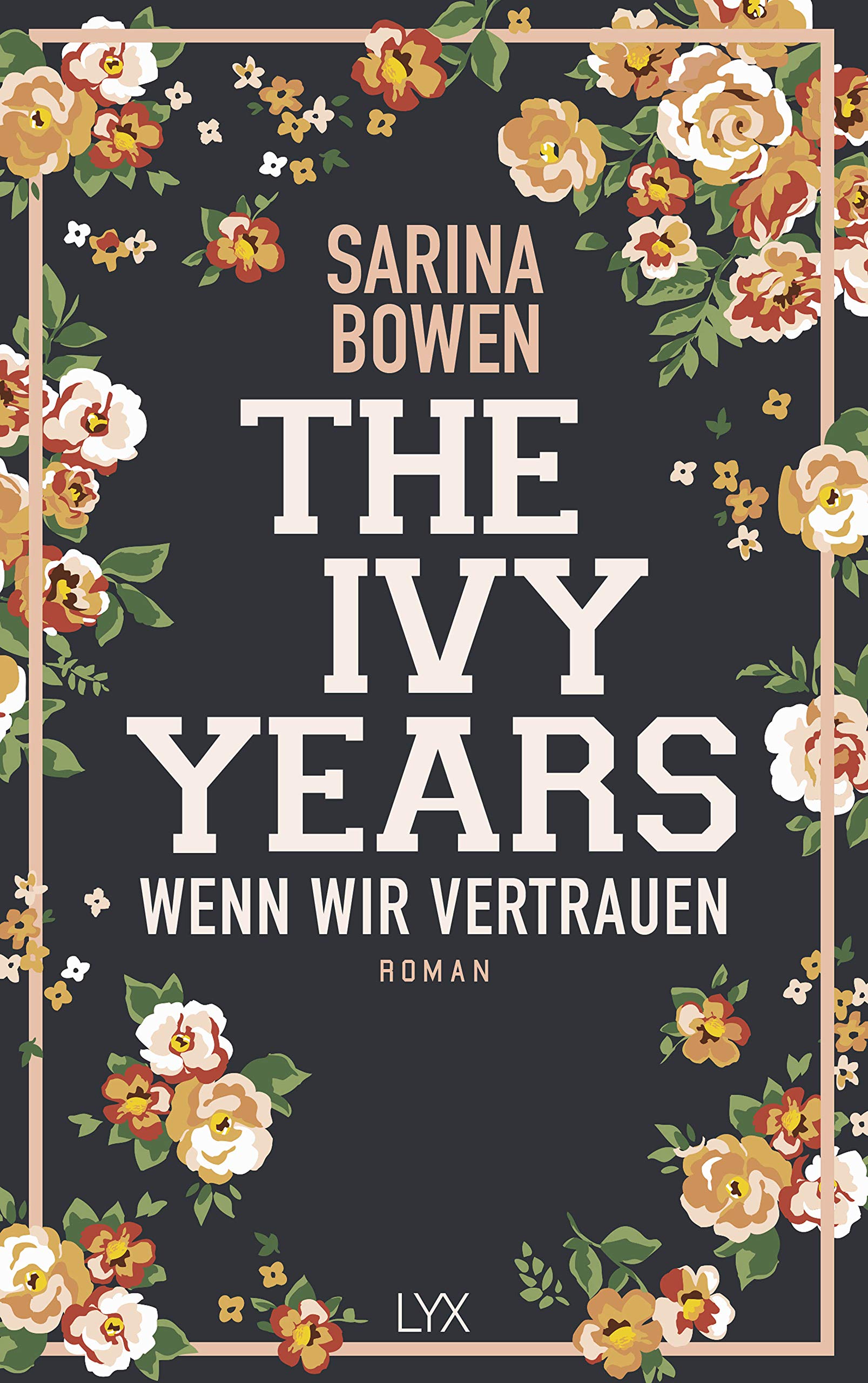 The Ivy Years 04 - Wenn wir vertrauen Contemporary literature