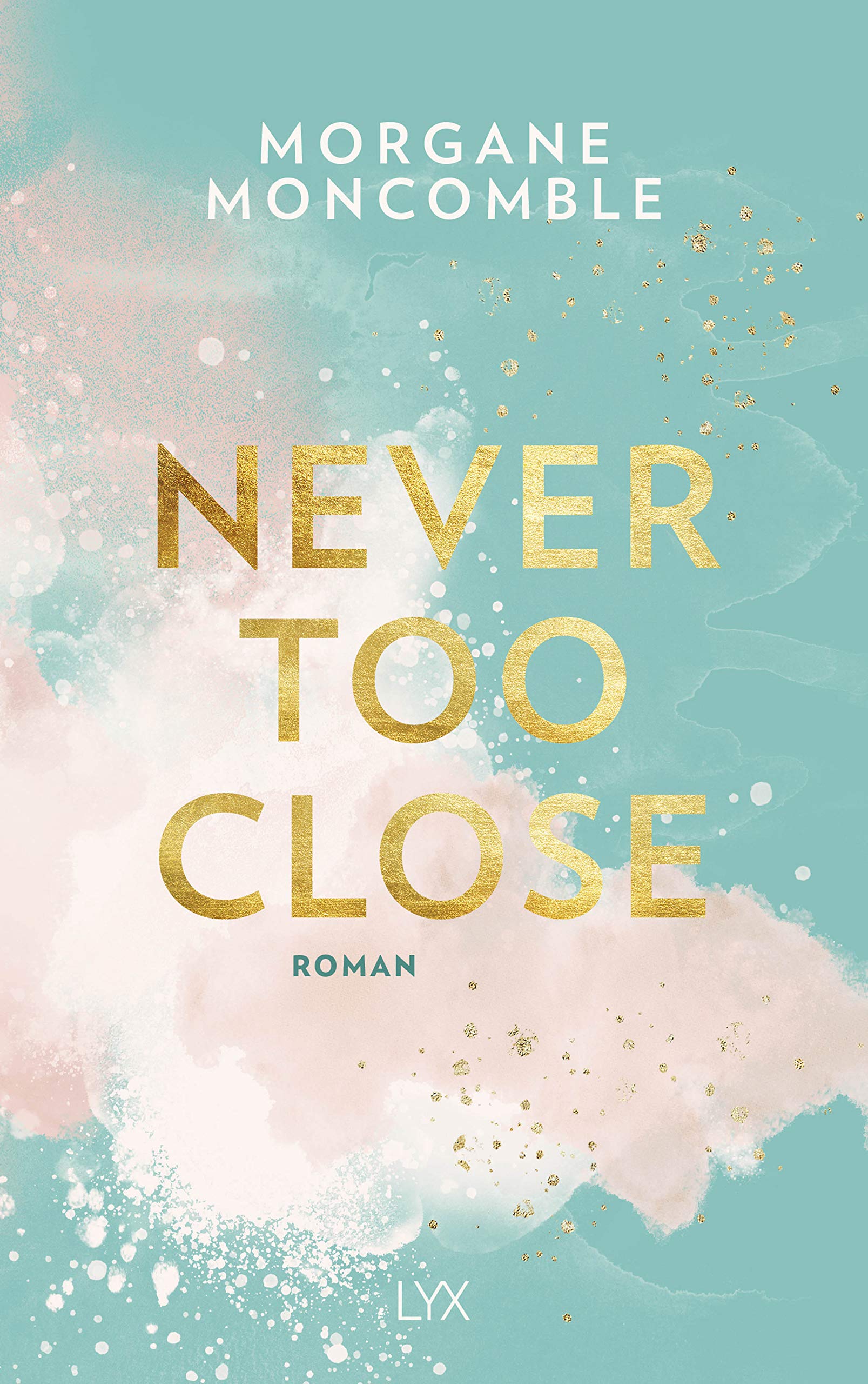 Never Too Close Contemporary literature Books