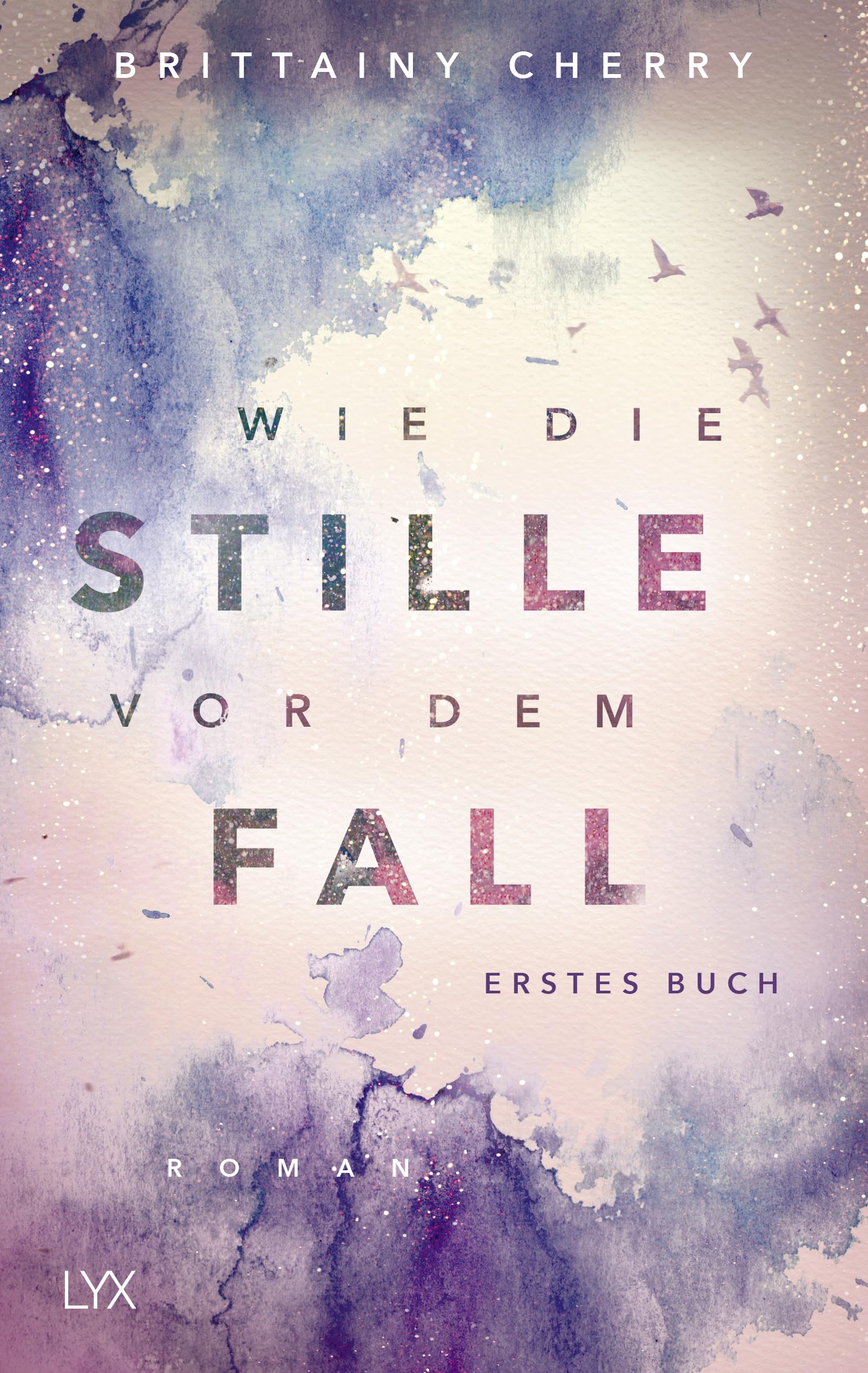 Wie die Stille vor dem Fall. Erstes Buch Contemporary literature