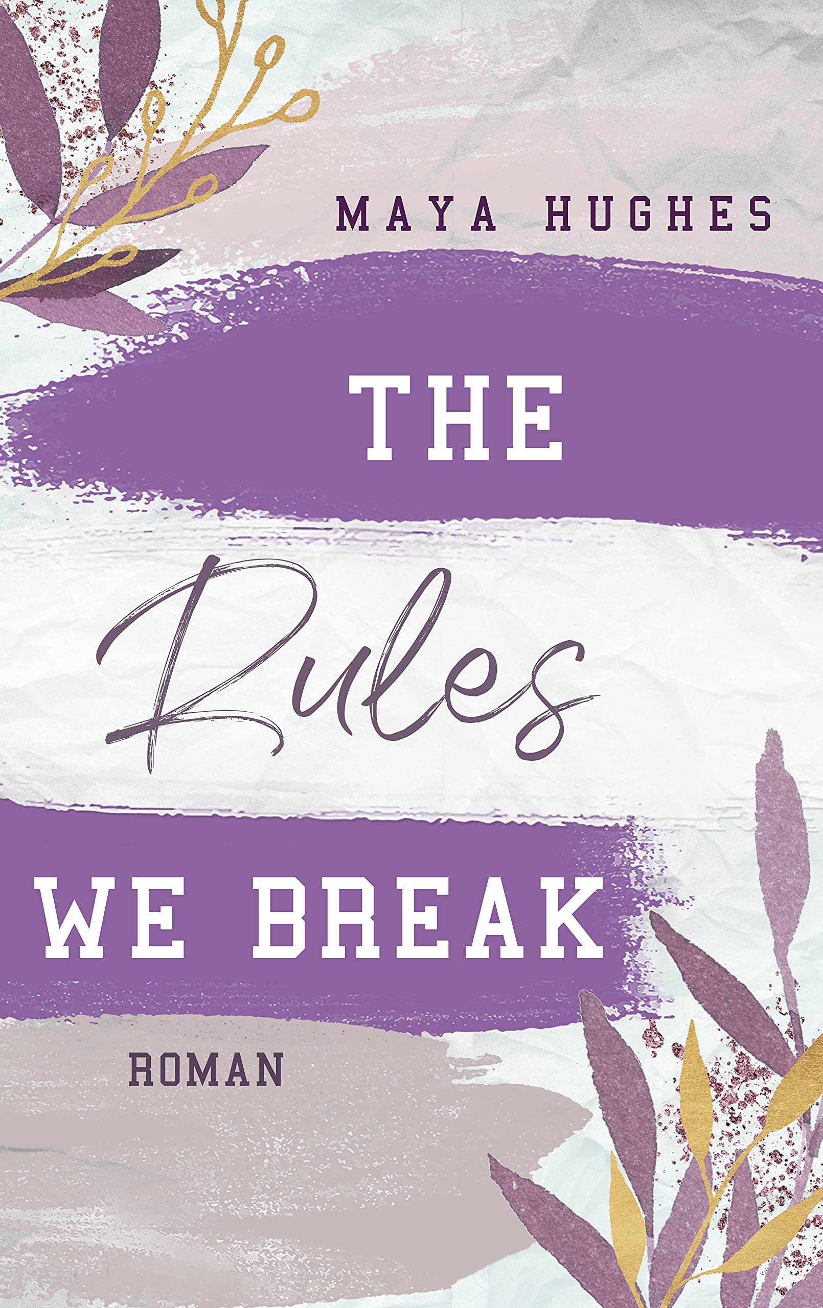 The Rules We Break Contemporary literature Books
