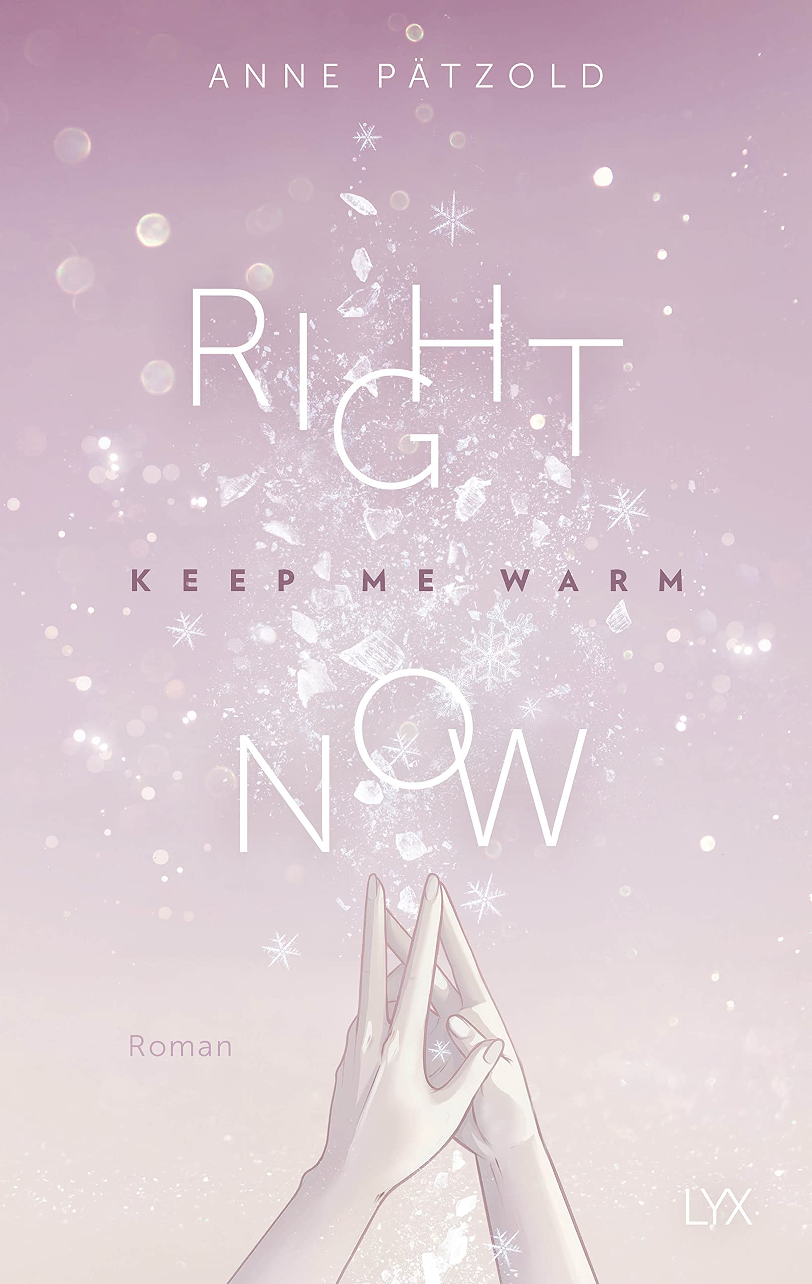 Right Now (Keep Me Warm) Contemporary literature Books