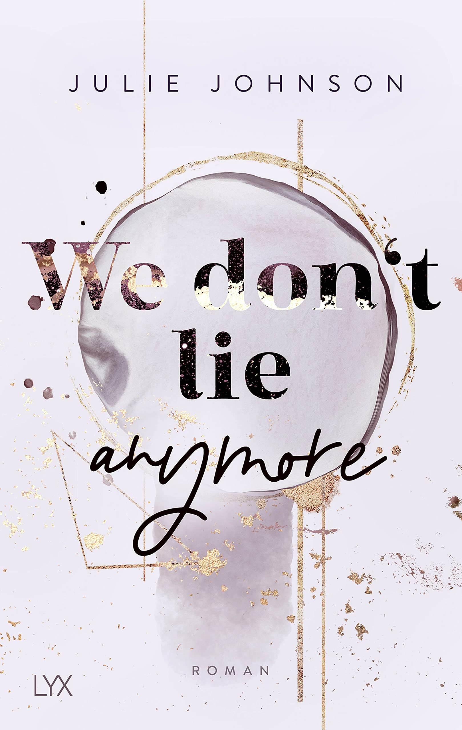 We don’t lie anymore (Anymore-Duet, Band 2) Contemporary literature