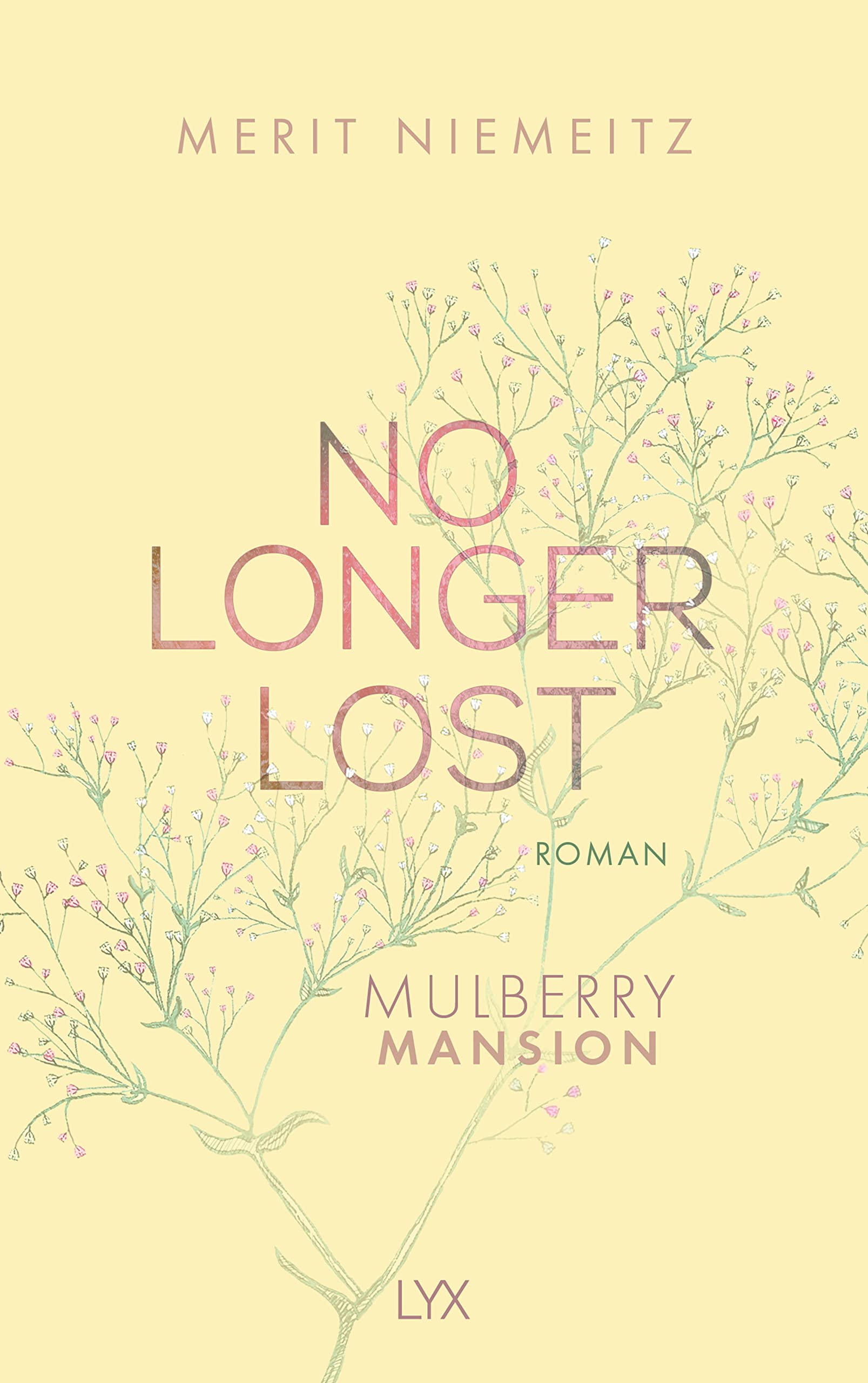 No Longer Lost - Mulberry Mansion Contemporary literature