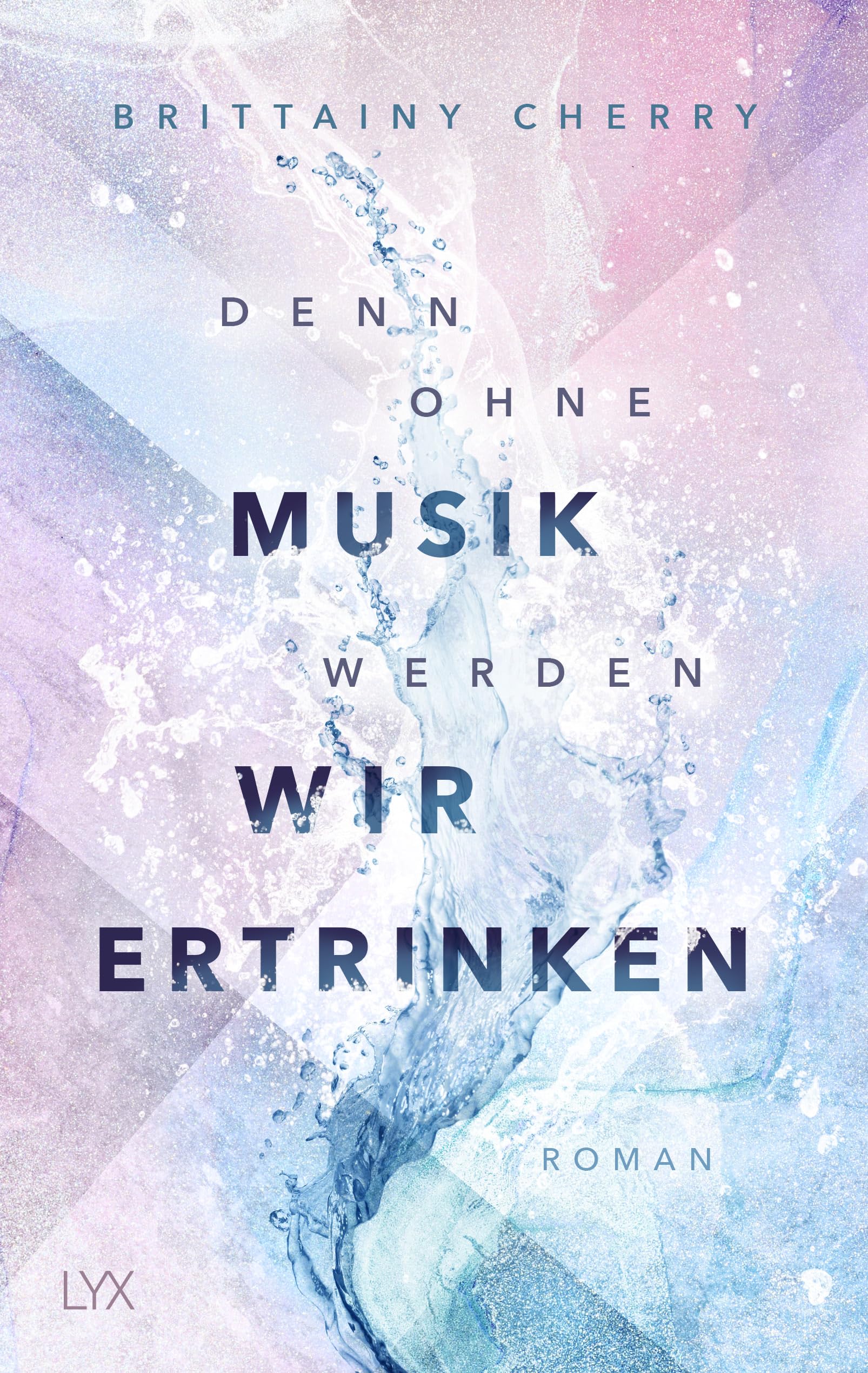 Denn ohne Musik werden wir ertrinken Contemporary literature