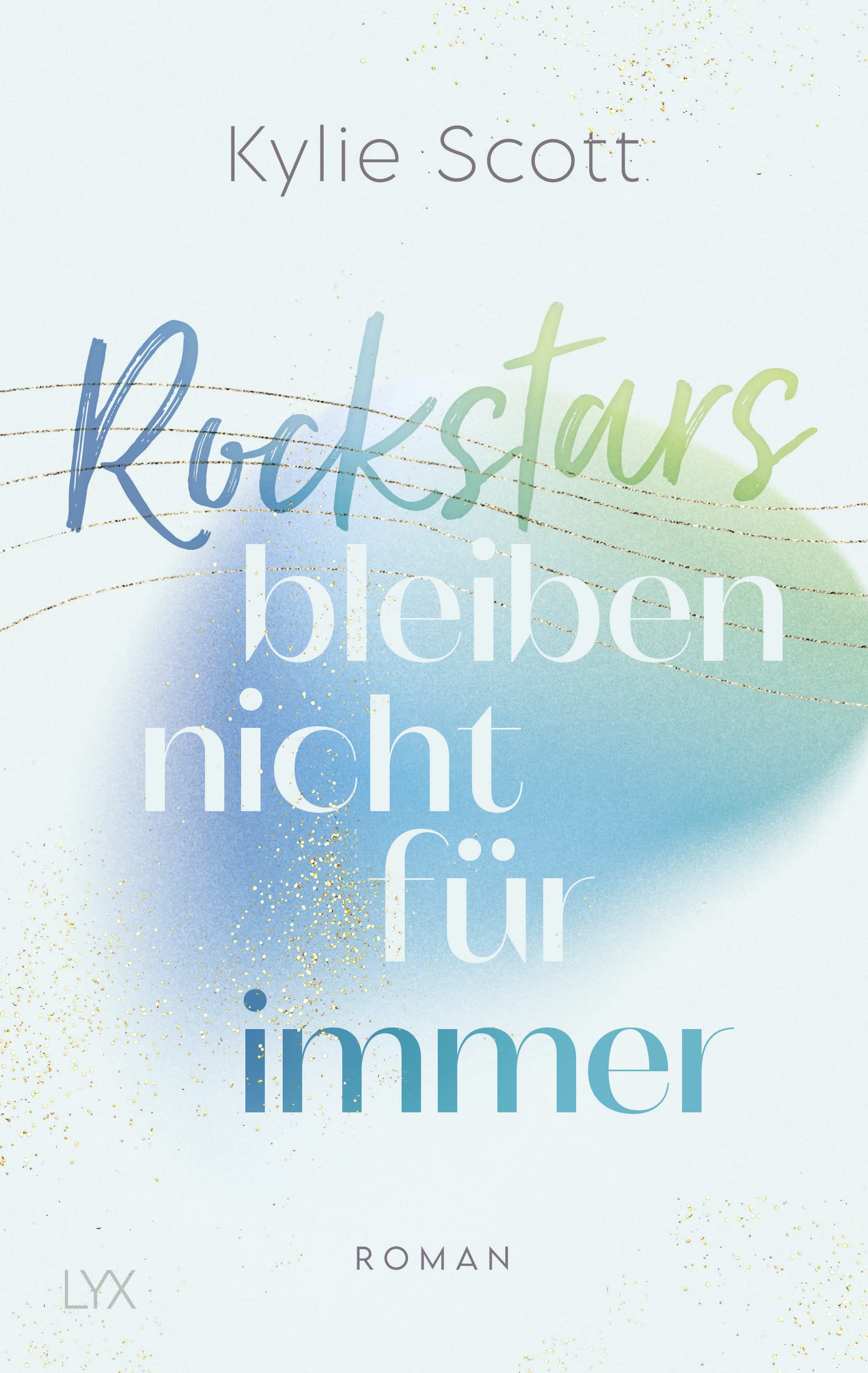 Rockstars bleiben nicht für immer Contemporary literature