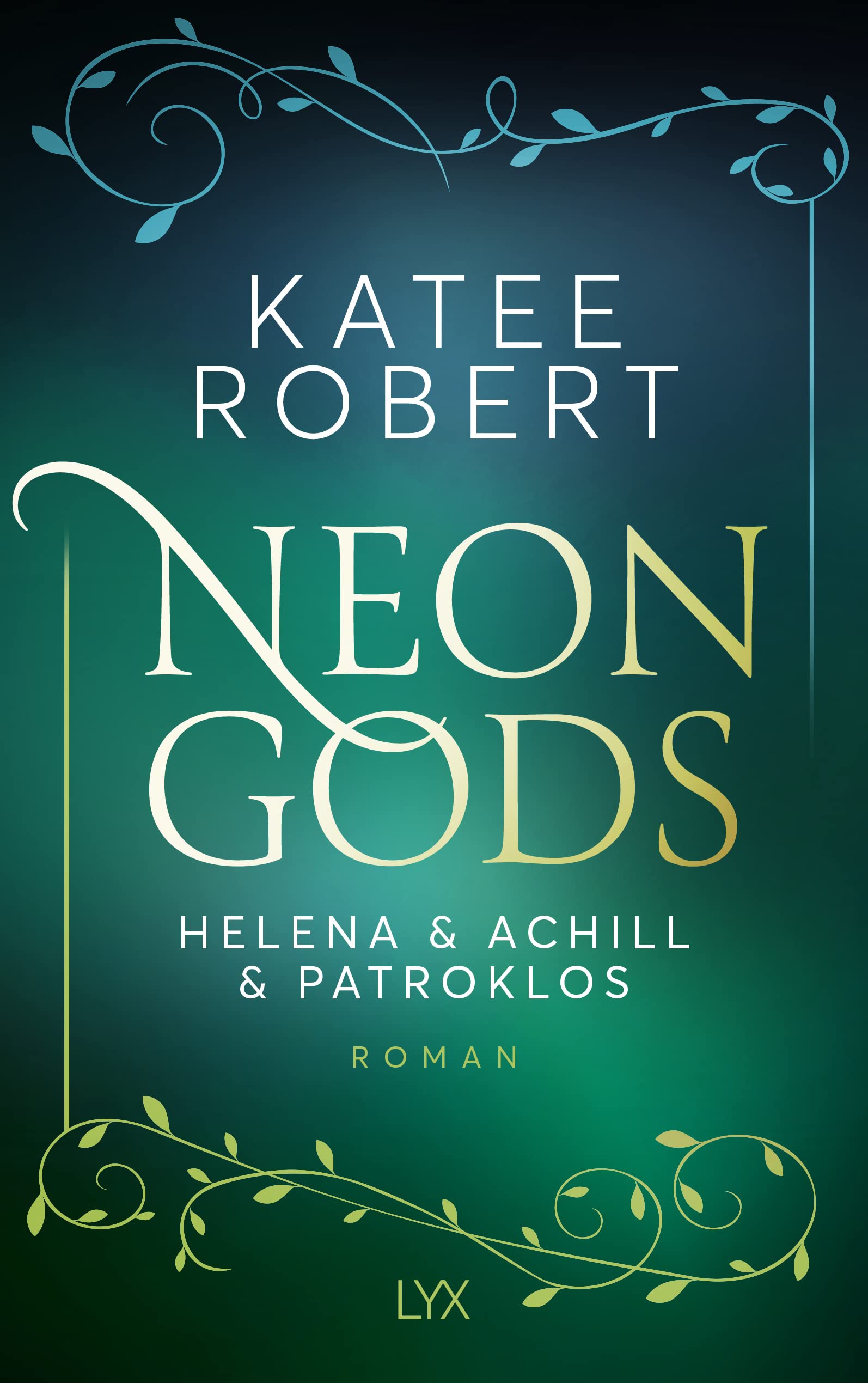 Neon Gods - Helena & Achill & Patroklos Contemporary literature