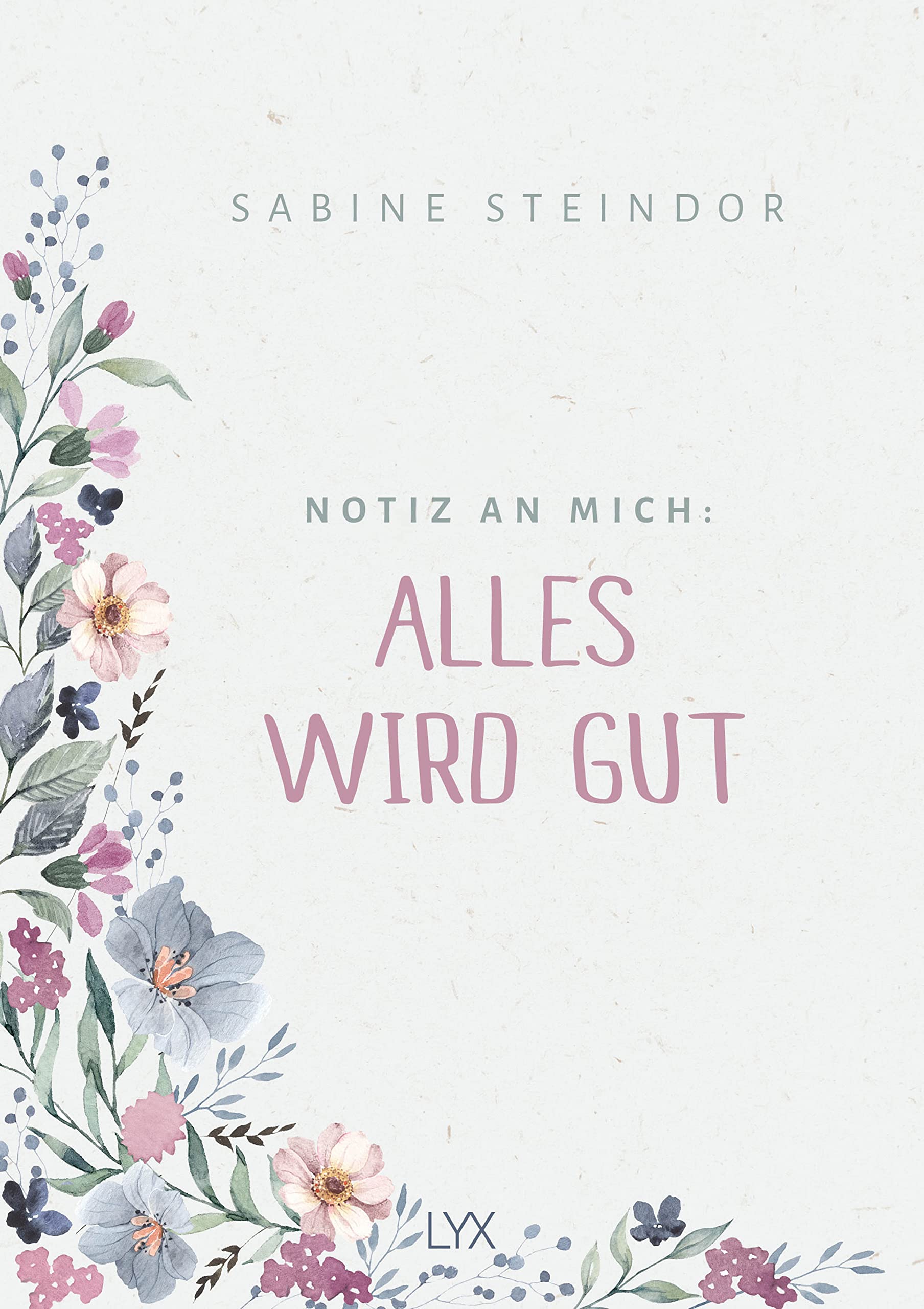 Notiz an mich: Alles wird gut Contemporary literature Books