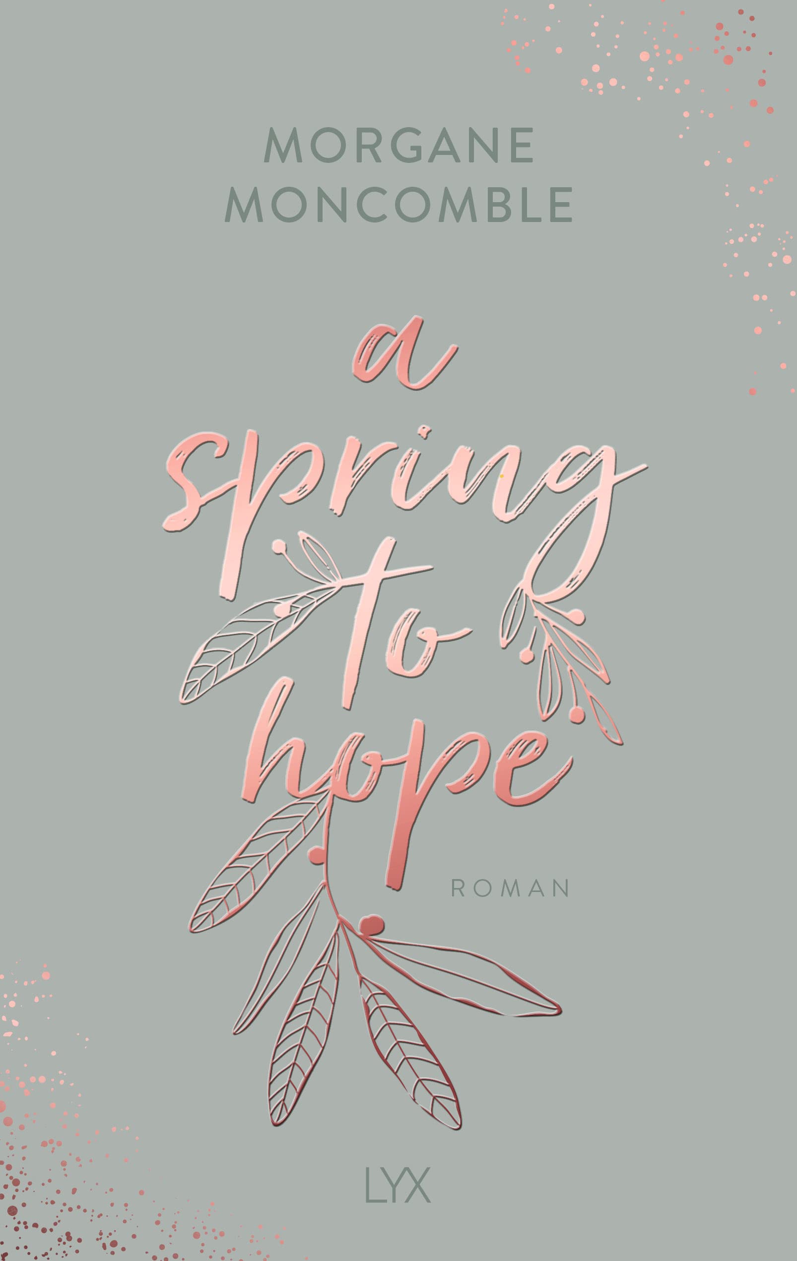 A Spring to Hope Contemporary literature Books