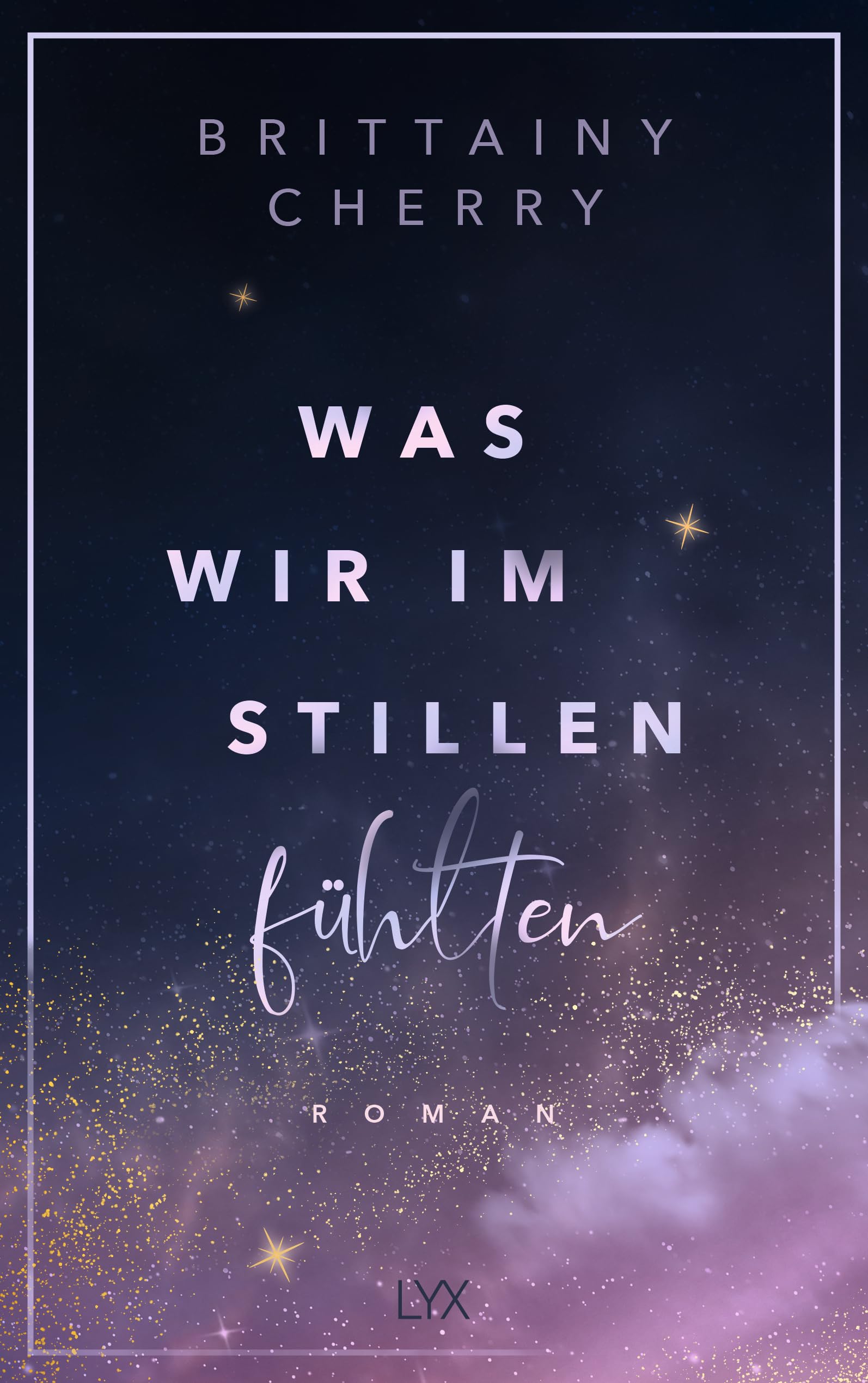 Was wir im Stillen fühlten Contemporary literature