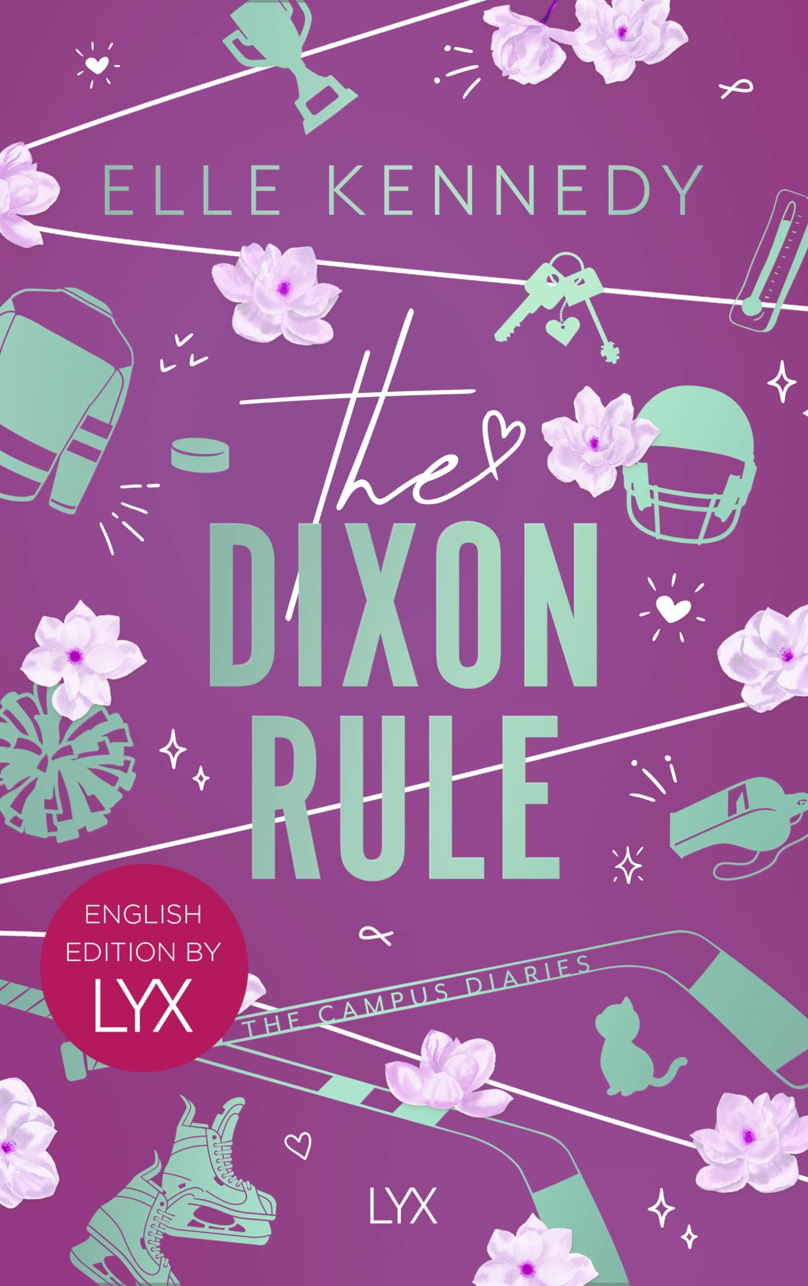 The Dixon Rule: English Edition by LYX (Campus Diaries, Band 2) Contemporary literature
