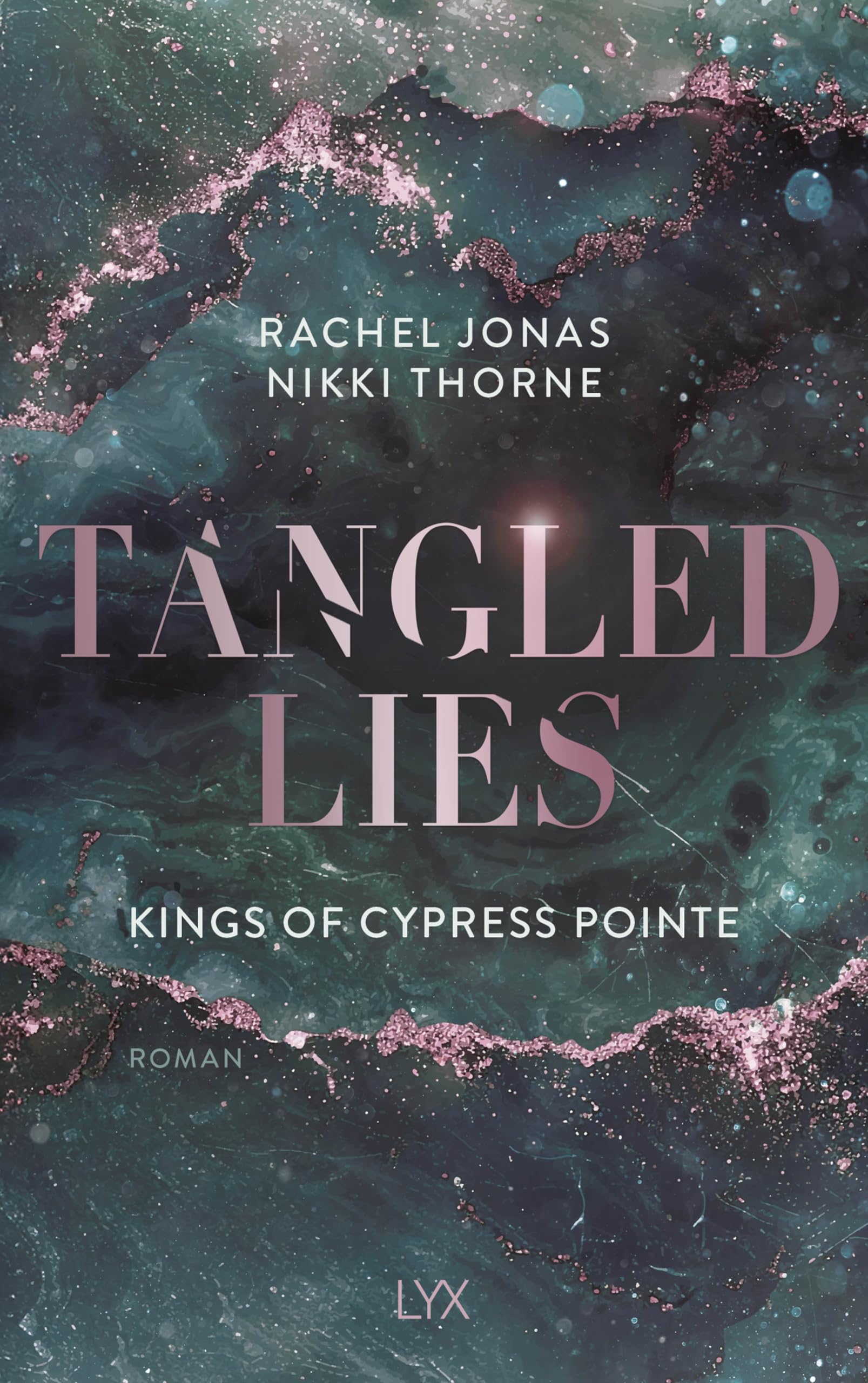 Kings of Cypress Pointe - Tangled Lies (The Golden Boys, Band 5) Contemporary literature
