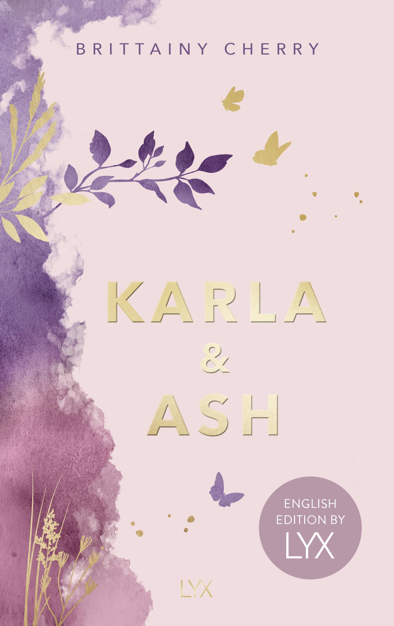 Karla & Ash: English Edition by LYX: Die Fortsetzung von WIE DIE RUHE VOR DEM STURM, DEM Sad Book auf Tiktok (Chances-Reihe, Band 3) Contemporary literature Books