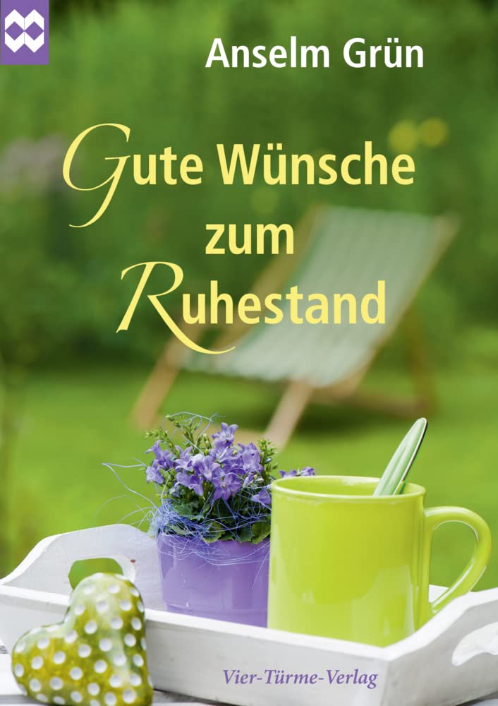 Gute Wünsche zum Ruhestand (Münsterschwarzacher Geschenkheft) Lifestyle