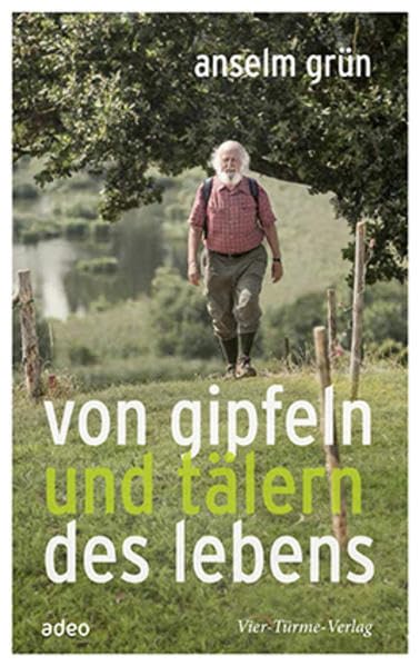 Von Gipfeln und Tälern des Lebens Religion & Esotericism