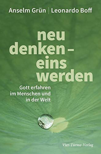 Neu denken - Eins werden Religion & Esotericism