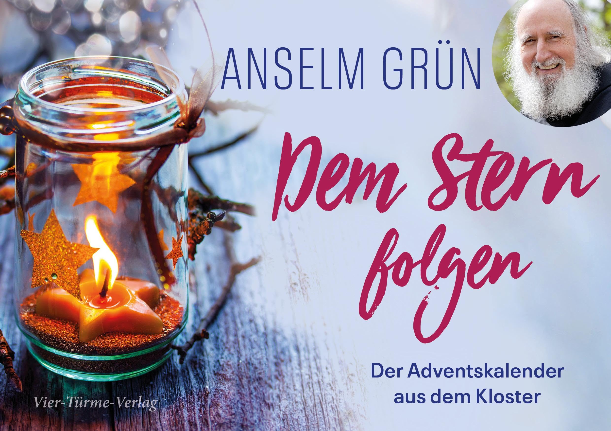 Dem Stern folgen: Der Adventskalender aus dem Kloster Religion & Esotericism