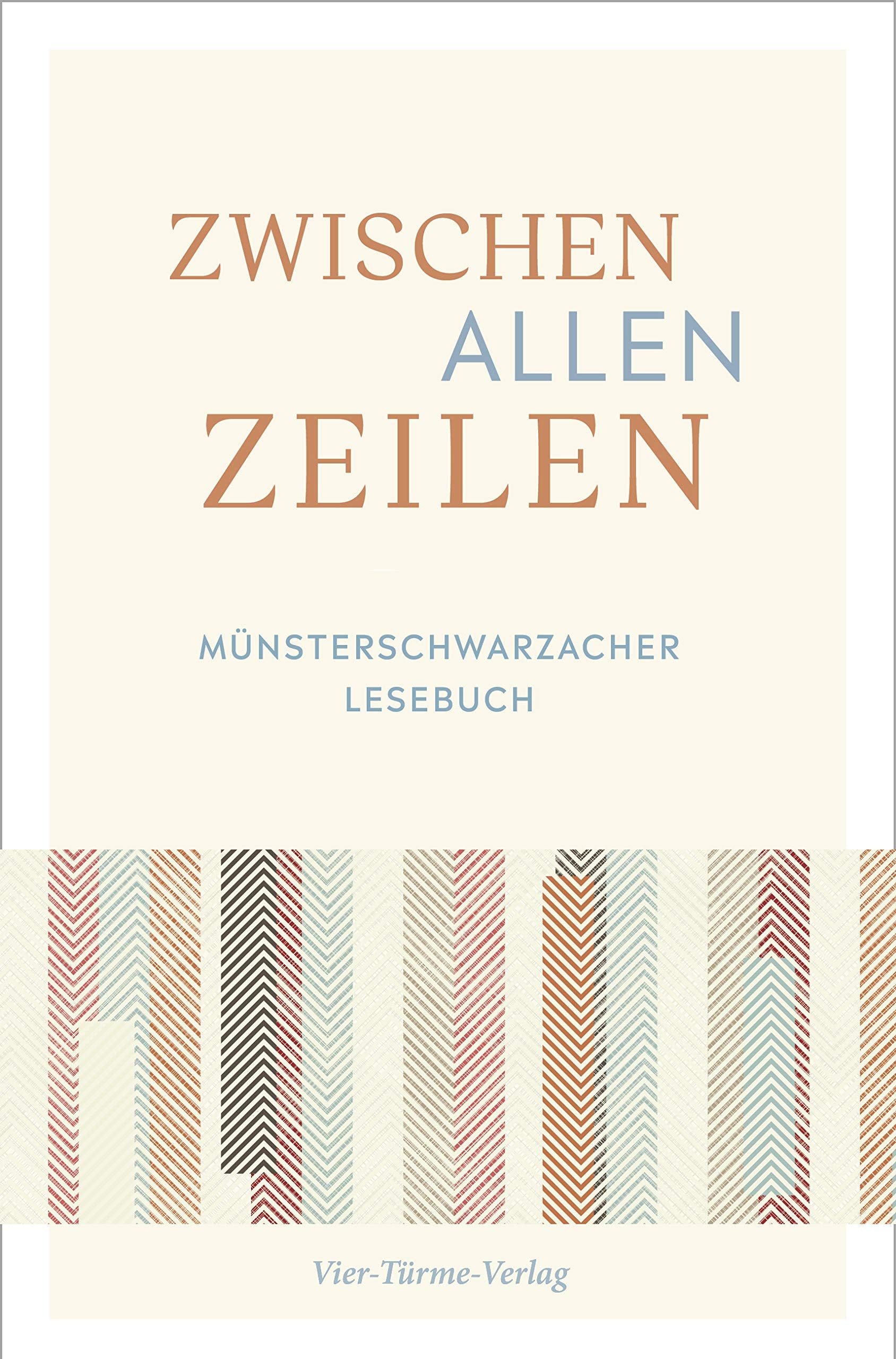 Zwischen allen Zeilen. Münsterschwarzacher Lesebuch Religion & Esotericism