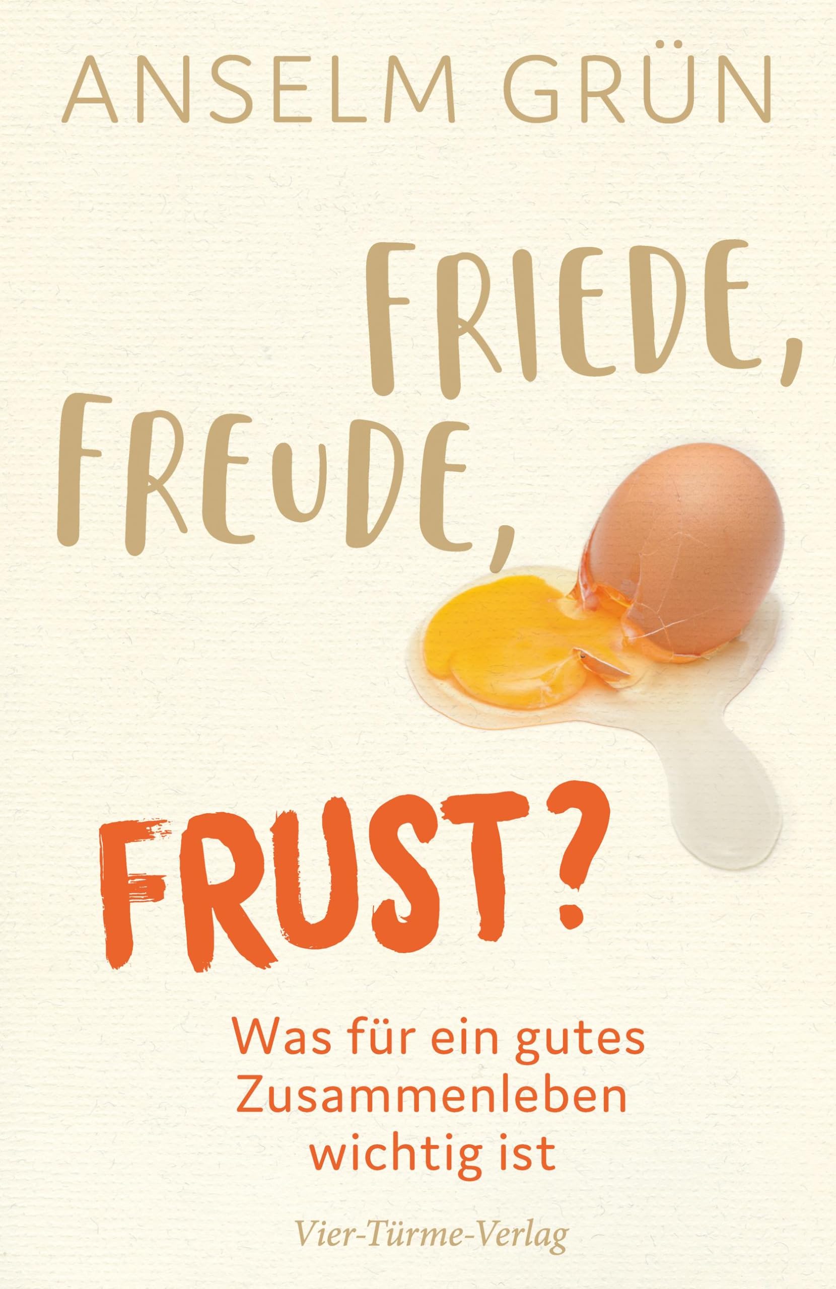 Friede, Freude, Frust? Was für ein gutes Zusammenleben wichtig ist Religion & Esotericism