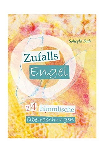 Zufallsengel. 24 himmlische Überraschungen Lifestyle
