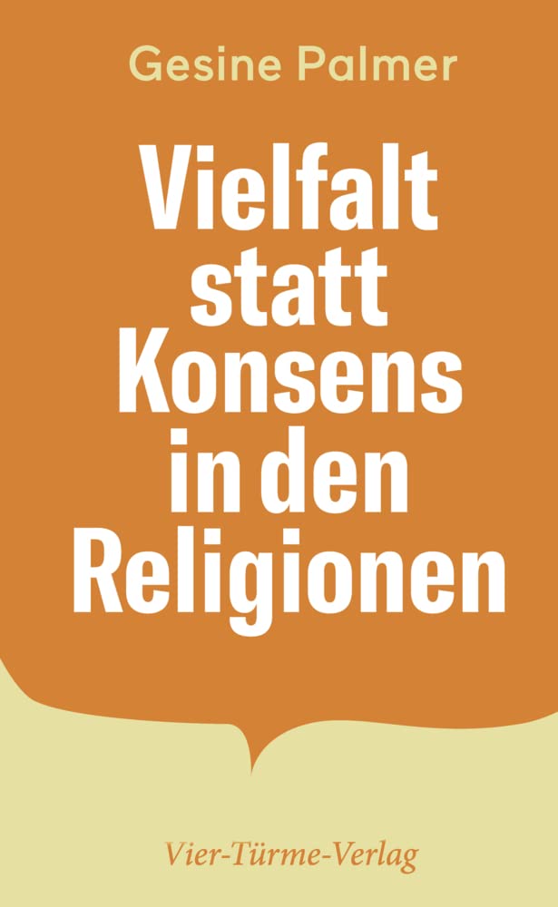 Vielfalt statt Konsens in den Religionen Politics & History