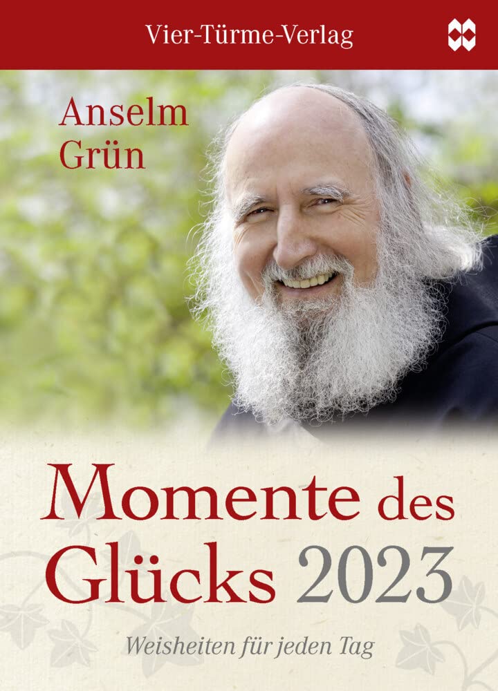 Momente des Glücks 2023: Weisheiten für jeden Tag Lifestyle