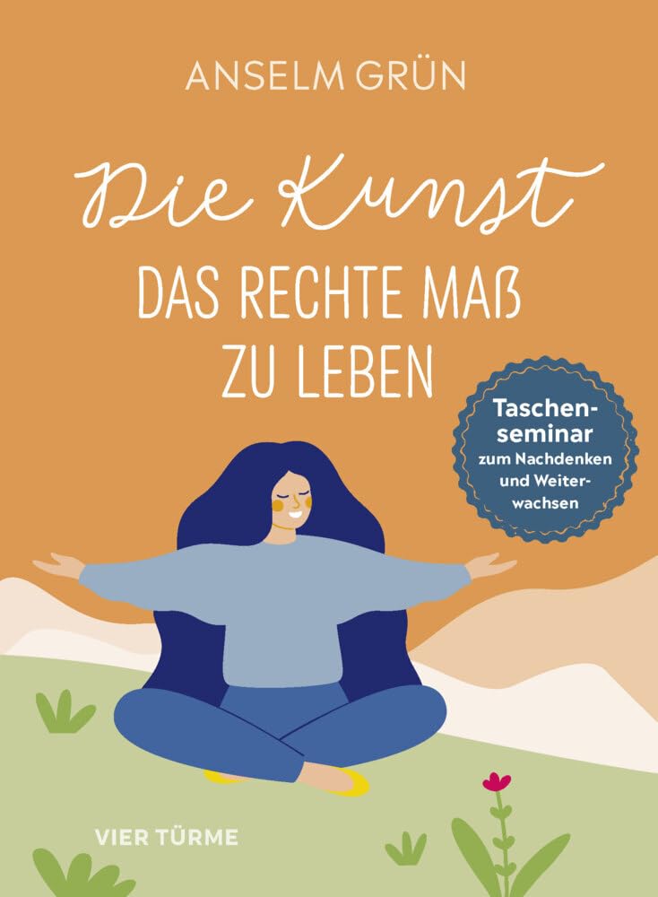 Die Kunst, das rechte Maß zu leben Business, Finance & Career