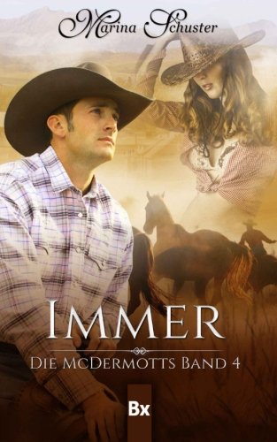 Immer: Die McDermotts Band 4 Contemporary Romance