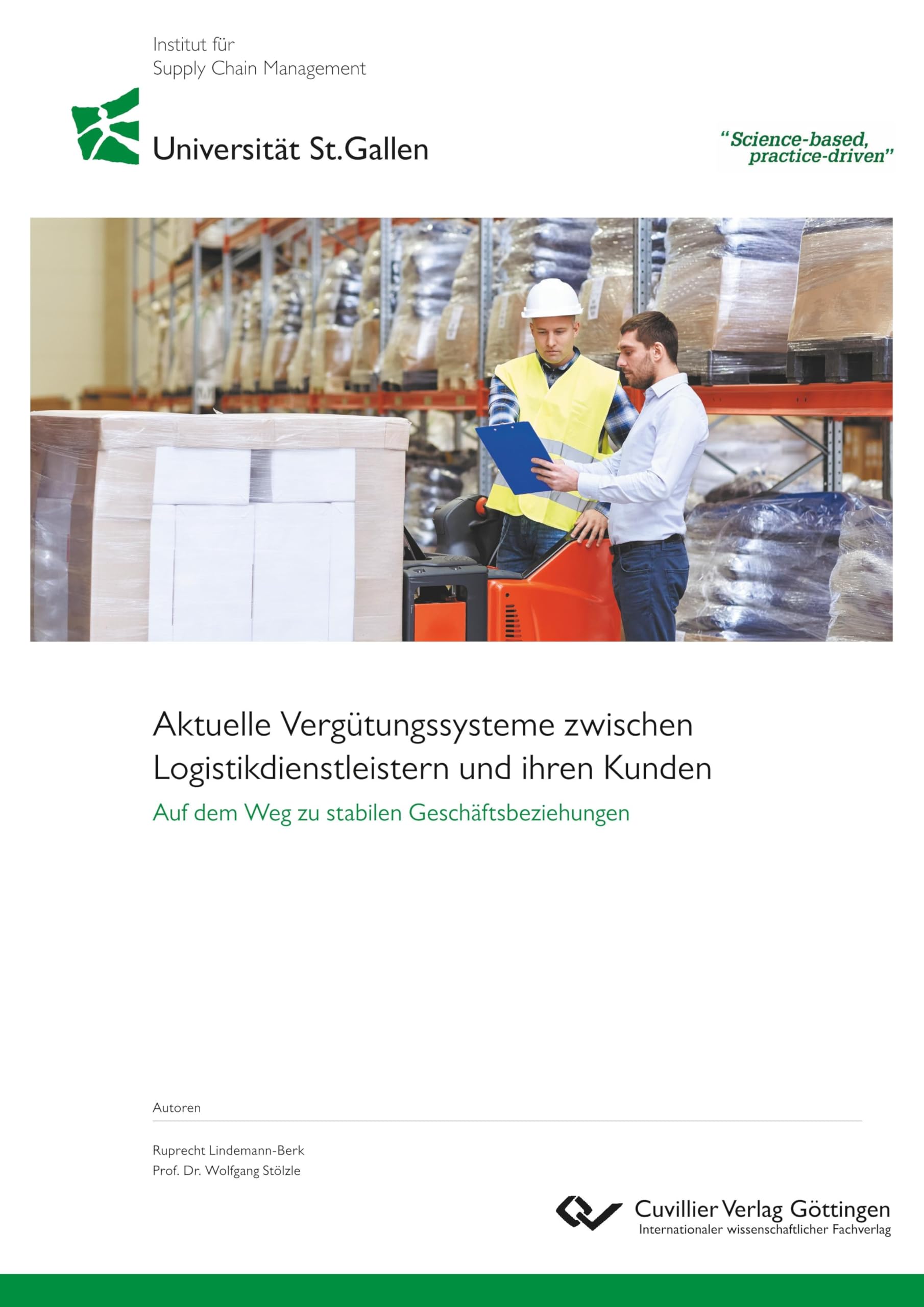 Aktuelle Vergütungssysteme zwischen Logistikdienstleistern und ihren Kunden: Auf dem Weg zu stabilen Geschäftsbeziehungen Law