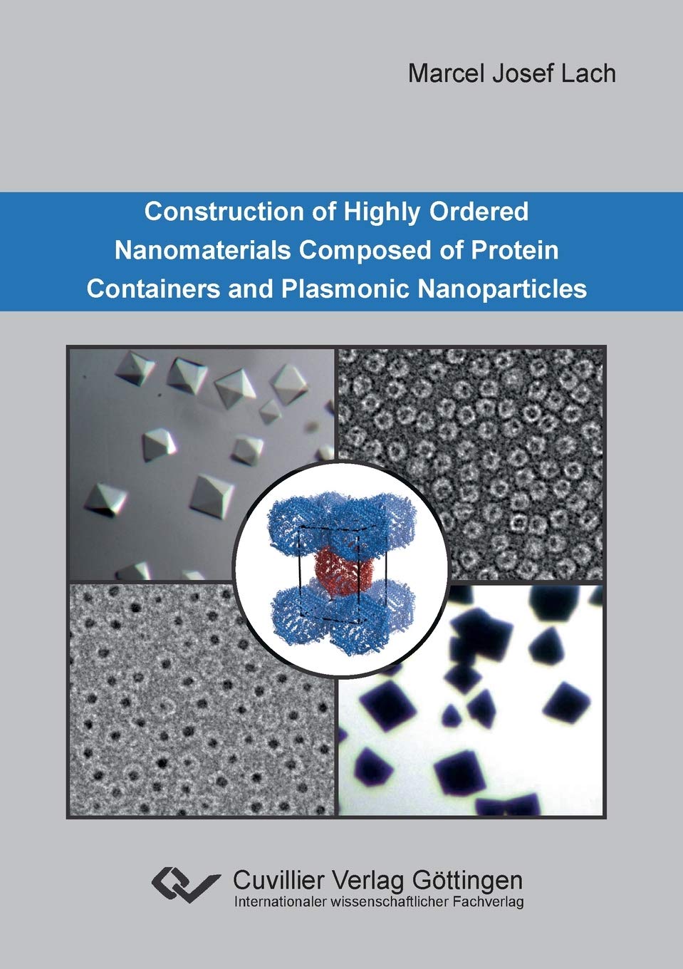 Construction of Highly Ordered Nanomaterials Composed of Protein Containers and Plasmonic Nanoparticles Natural Sciences