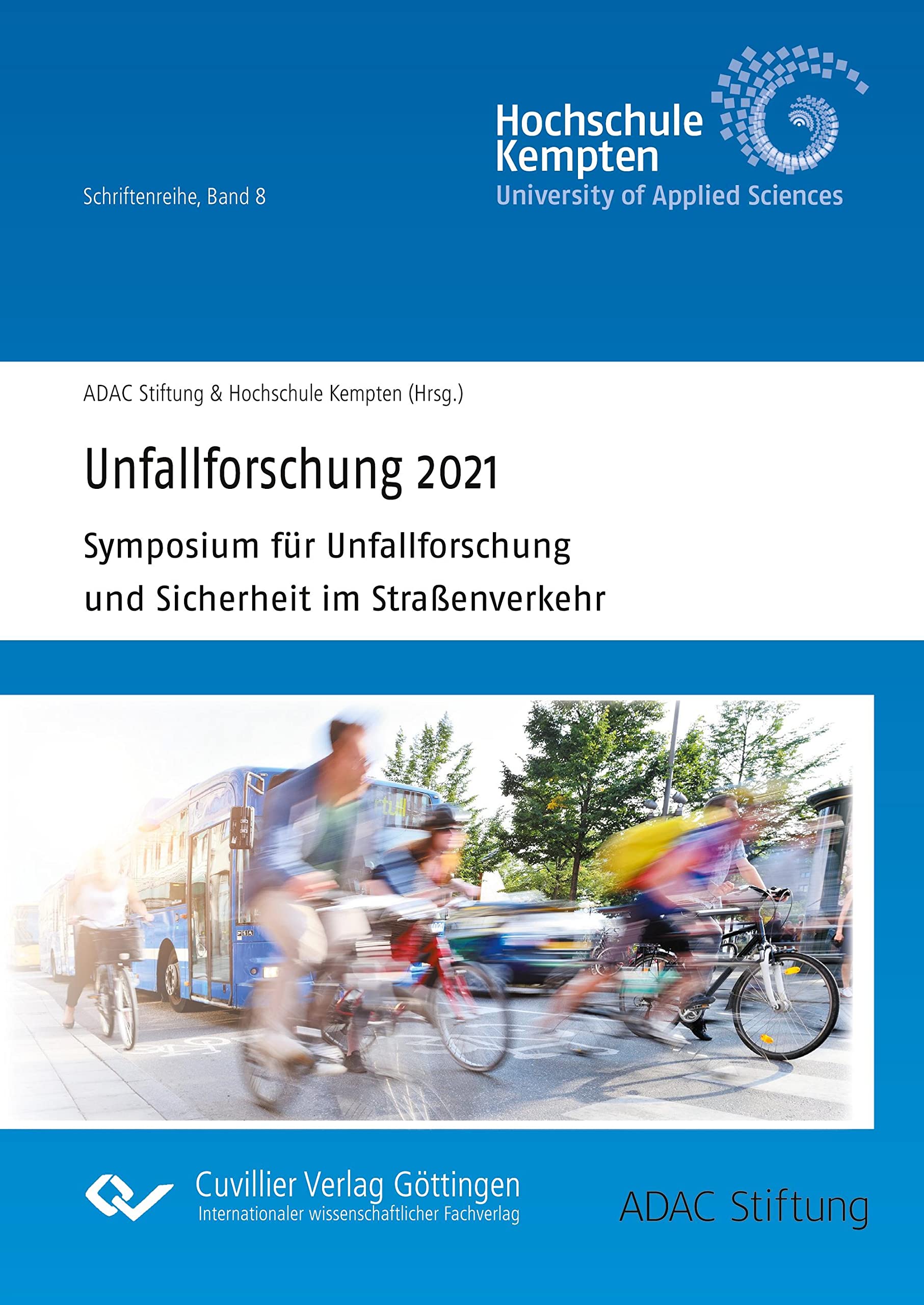 Unfallforschung 2021. Symposium für Unfallforschung und Sicherheit im Straßenverkehr book