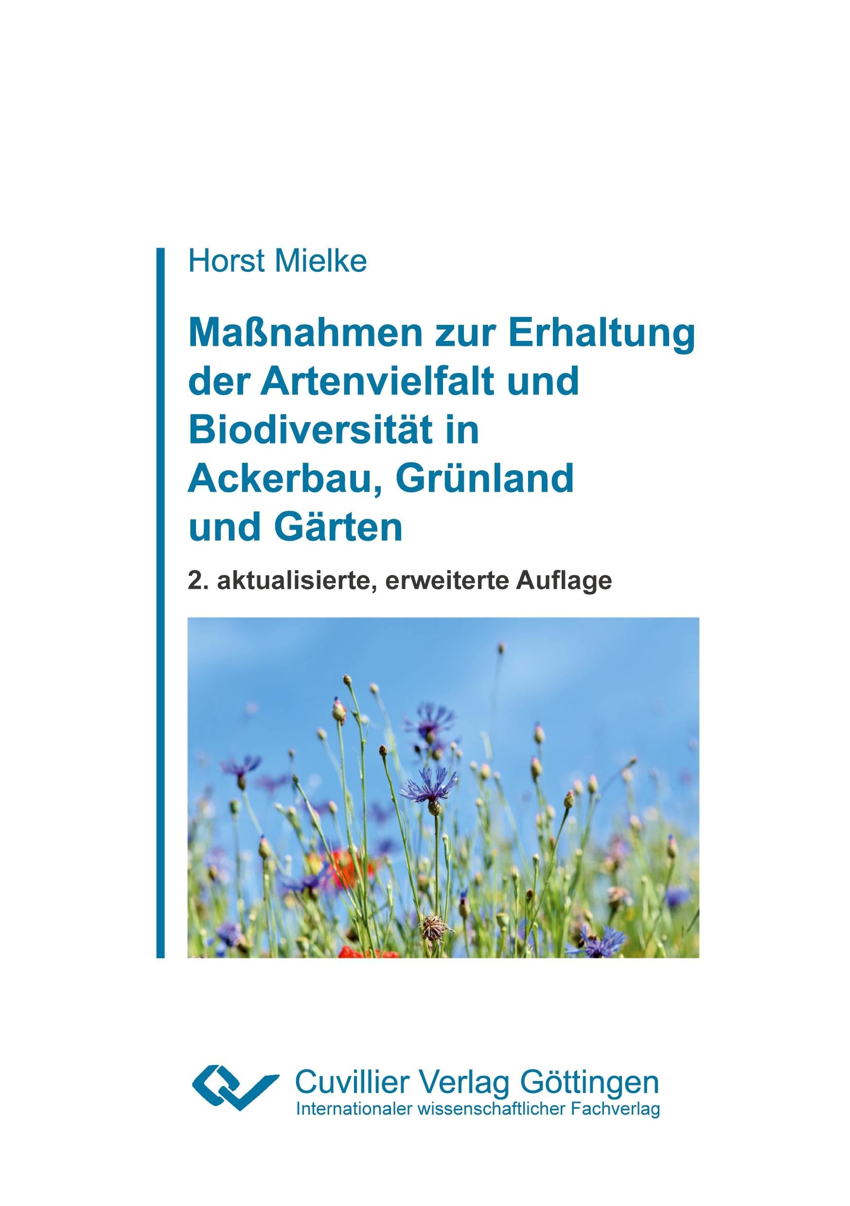 Maßnahmen zur Erhaltung der Artenvielfalt und Biodiversität in Ackerbau, Grünland und Gärten Media & Communication