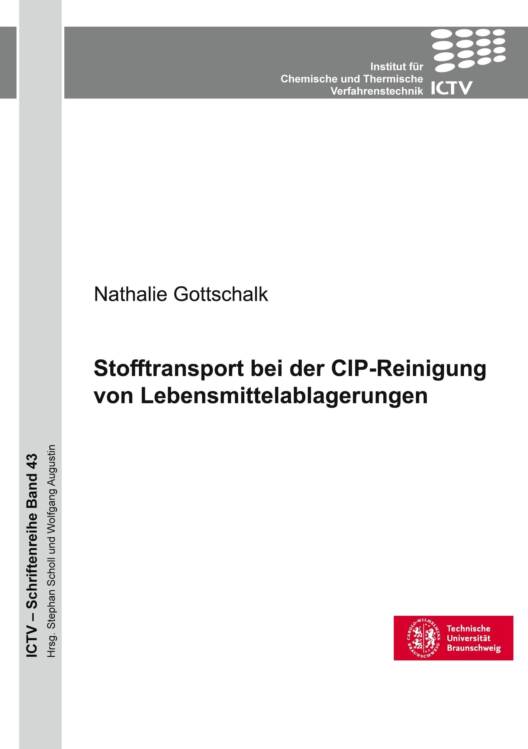 Stofftransport bei der CIP-Reinigung von Lebensmittelablagerungen (ICTV-Schriftenreihe) Business & Technology