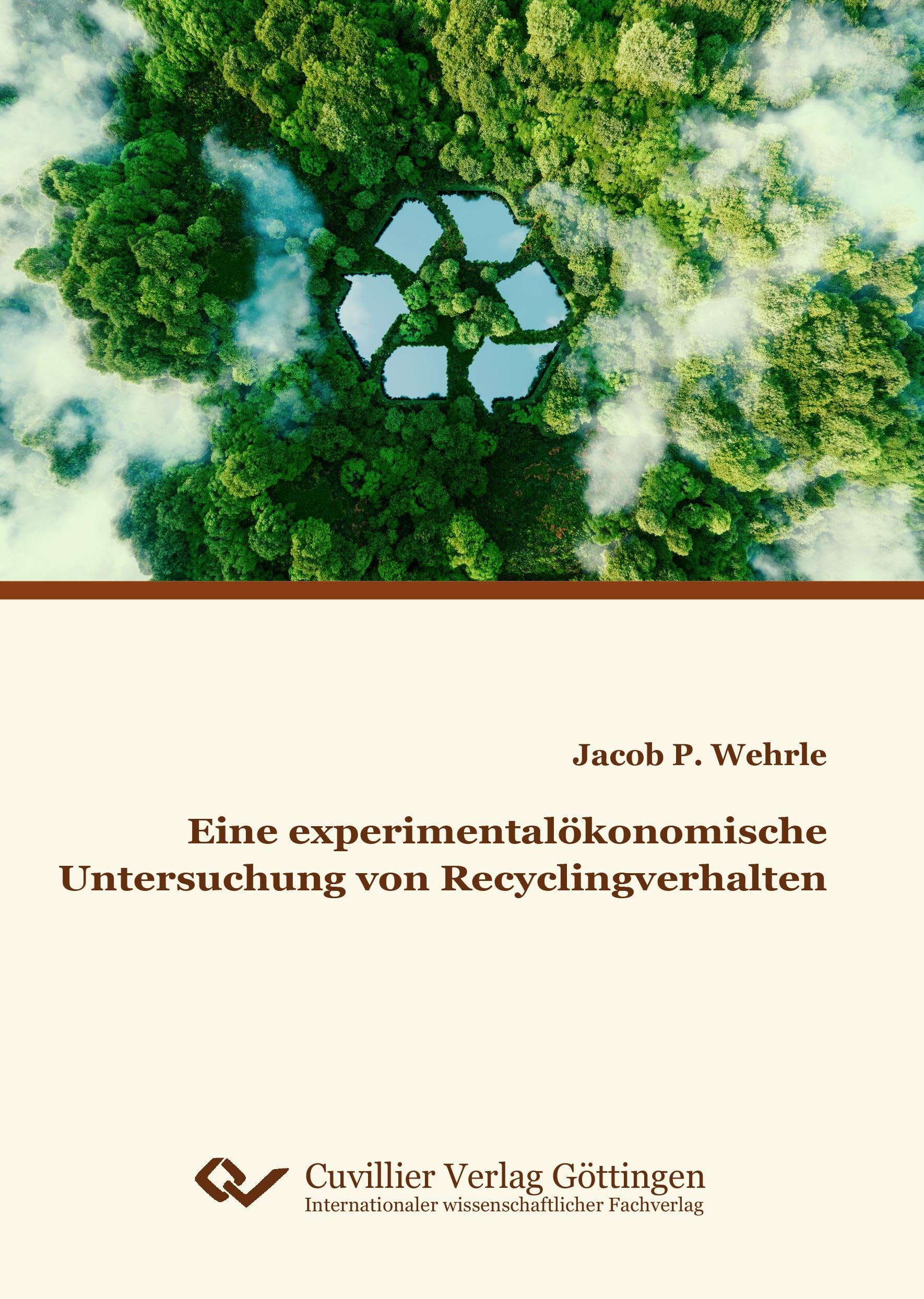 Eine experimentalökonomische Untersuchung von Recyclingverhalten Law