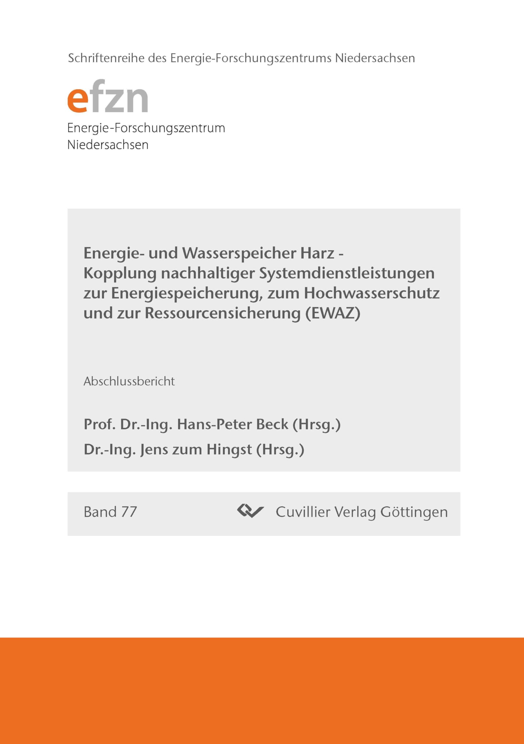 Energie und Wasserspeicher Harz - Kopplung nachhaltiger Systemdienstleistungen zur Energiespeicherung, zum Hochwasserschutz und zur Ressourcensicherung (EWAZ) Business, Finance & Career