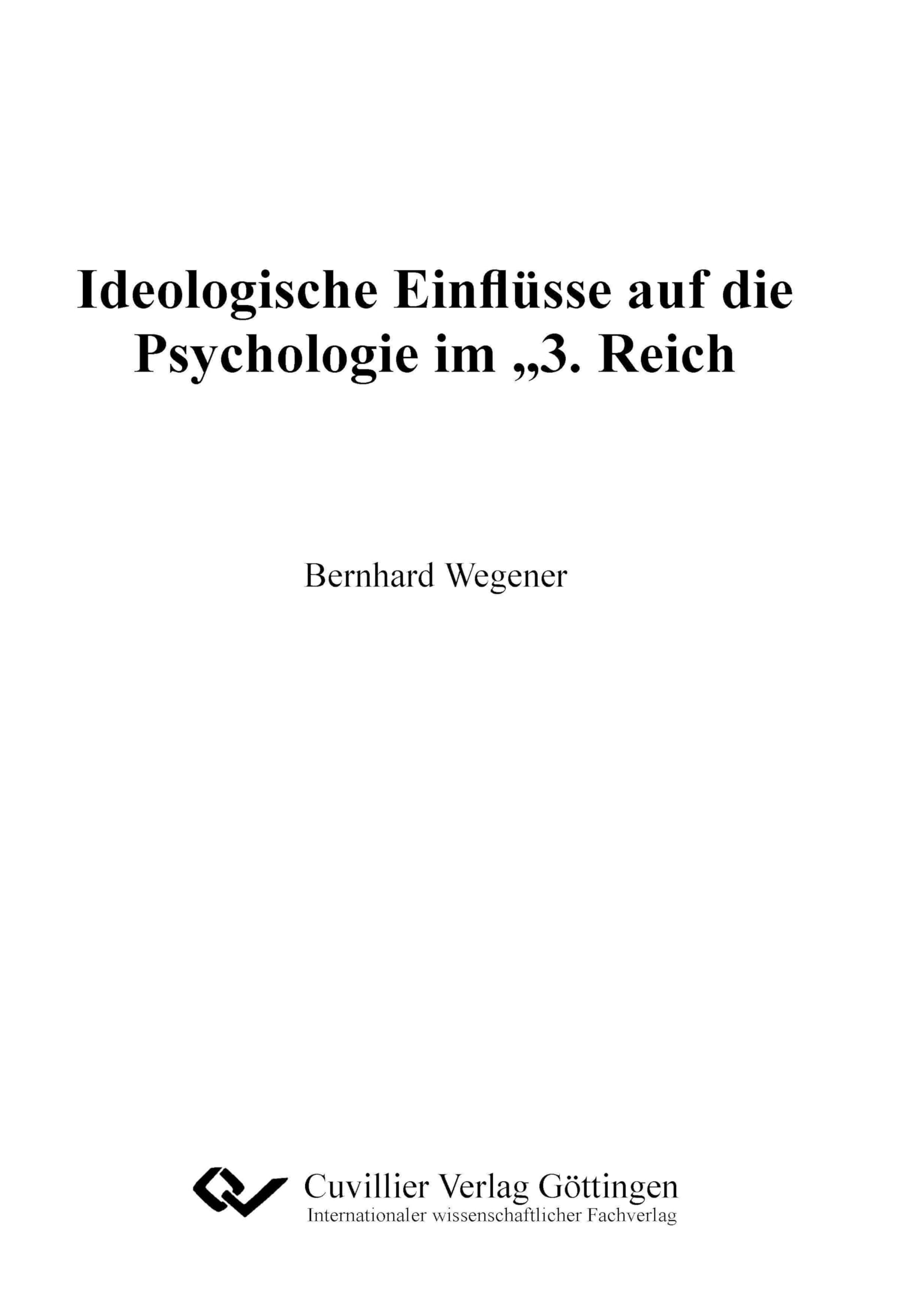 Ideologische Einflüsse auf die Psychologie im "3.Reich" German history
