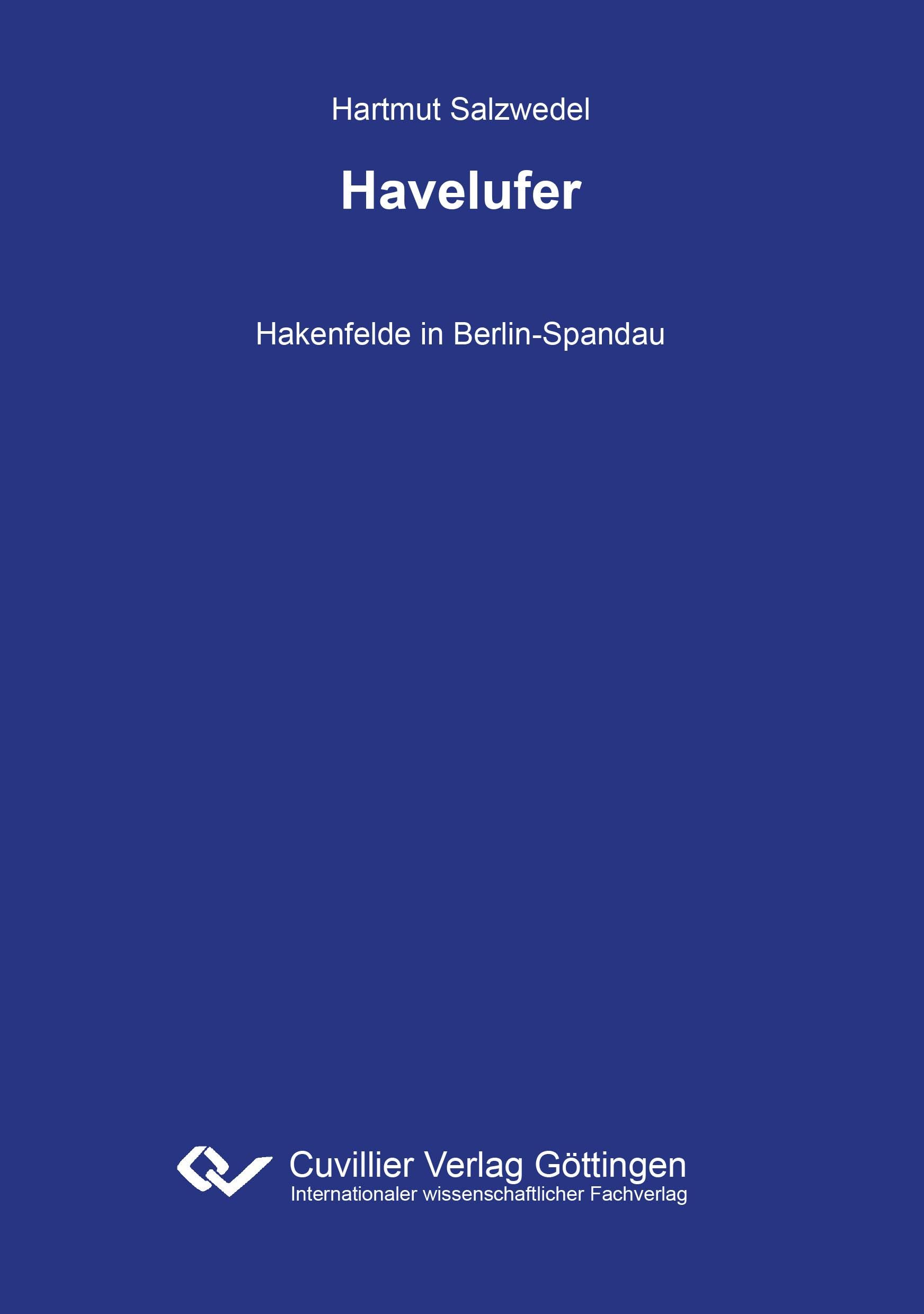 Havelufer. Hakenfelde in Berlin-Spandau Biographies & Memoirs